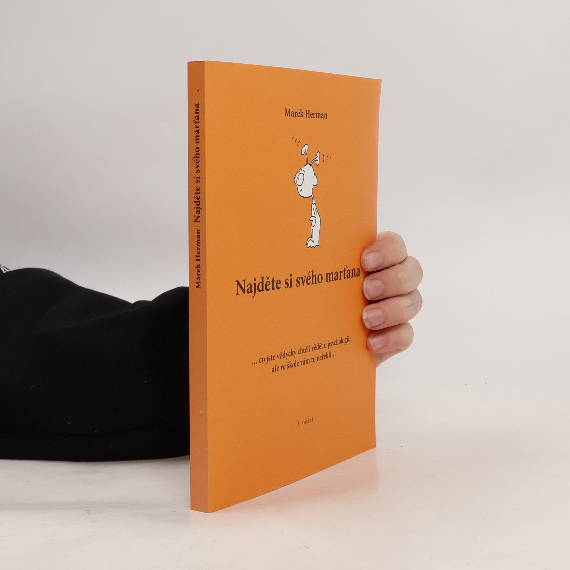 Marek Herman Najděte si svého marťana