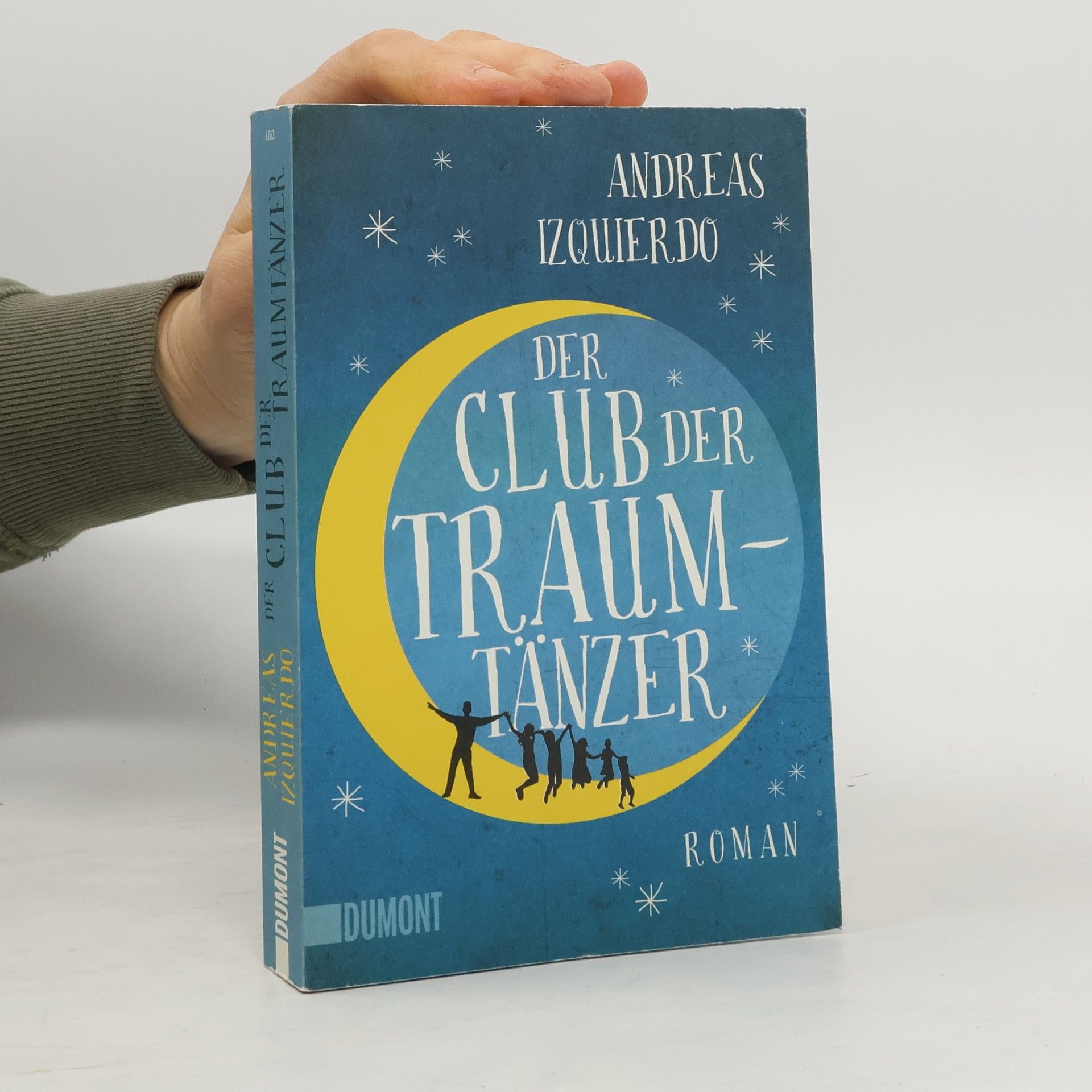 Andreas Izquierdo Der Club der Traumtänzer