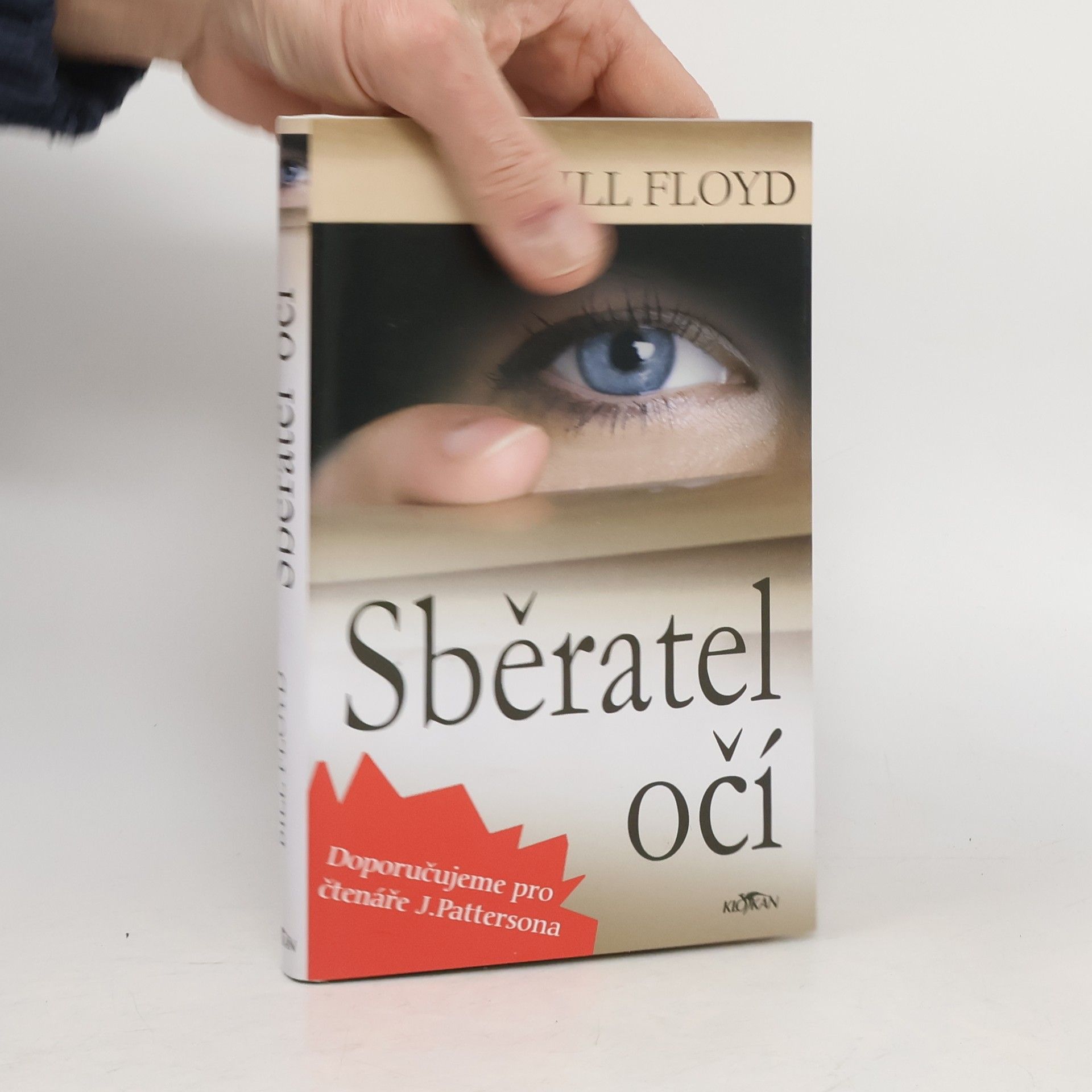 Bill Floyd Sběratel očí