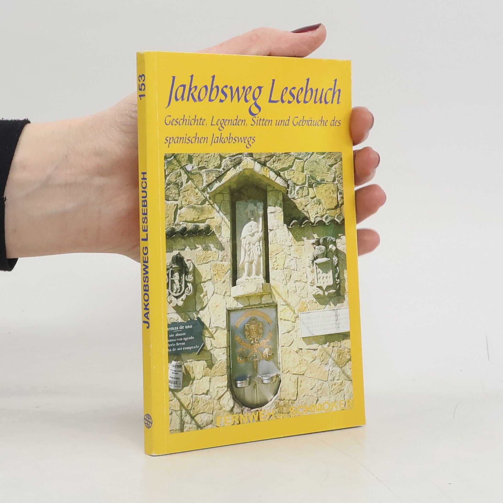Jakobsweg Lesebuch