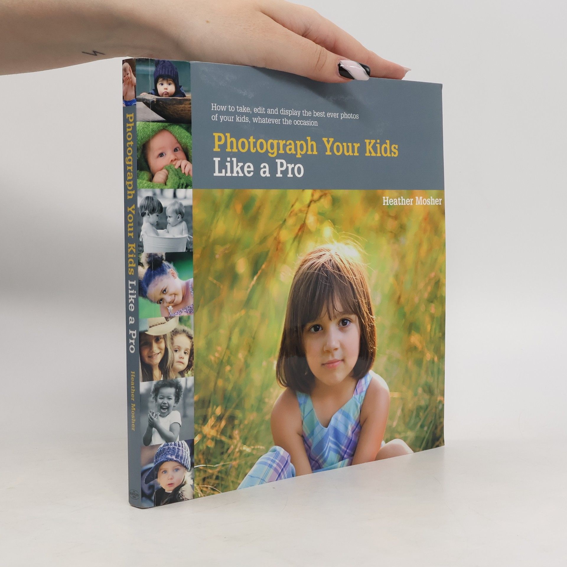 Heather Mosher Photograph Your Kids Like a Pro