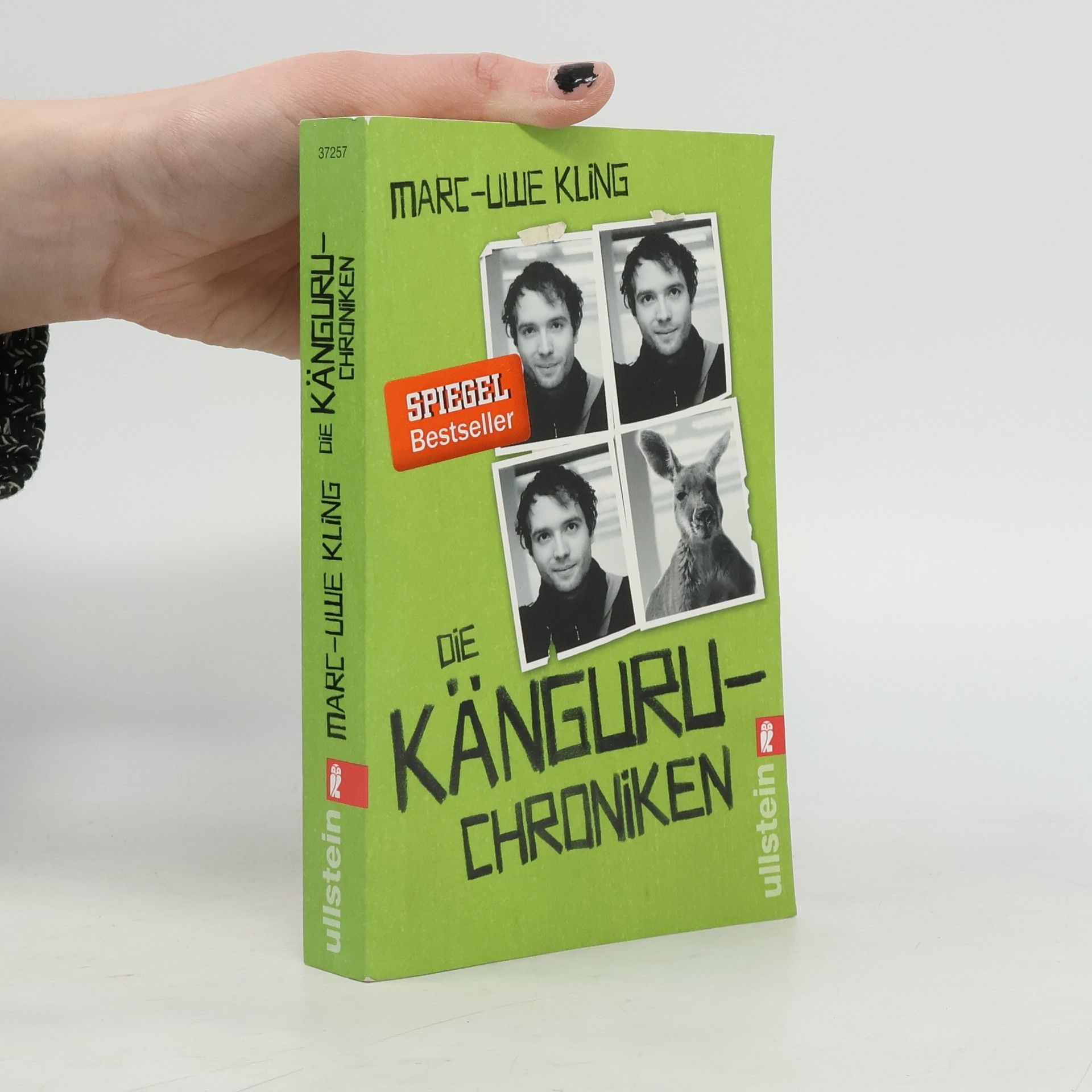 Marc-Uwe Kling Die Känguru-Chroniken : Ansichten eines vorlauten Beuteltieres