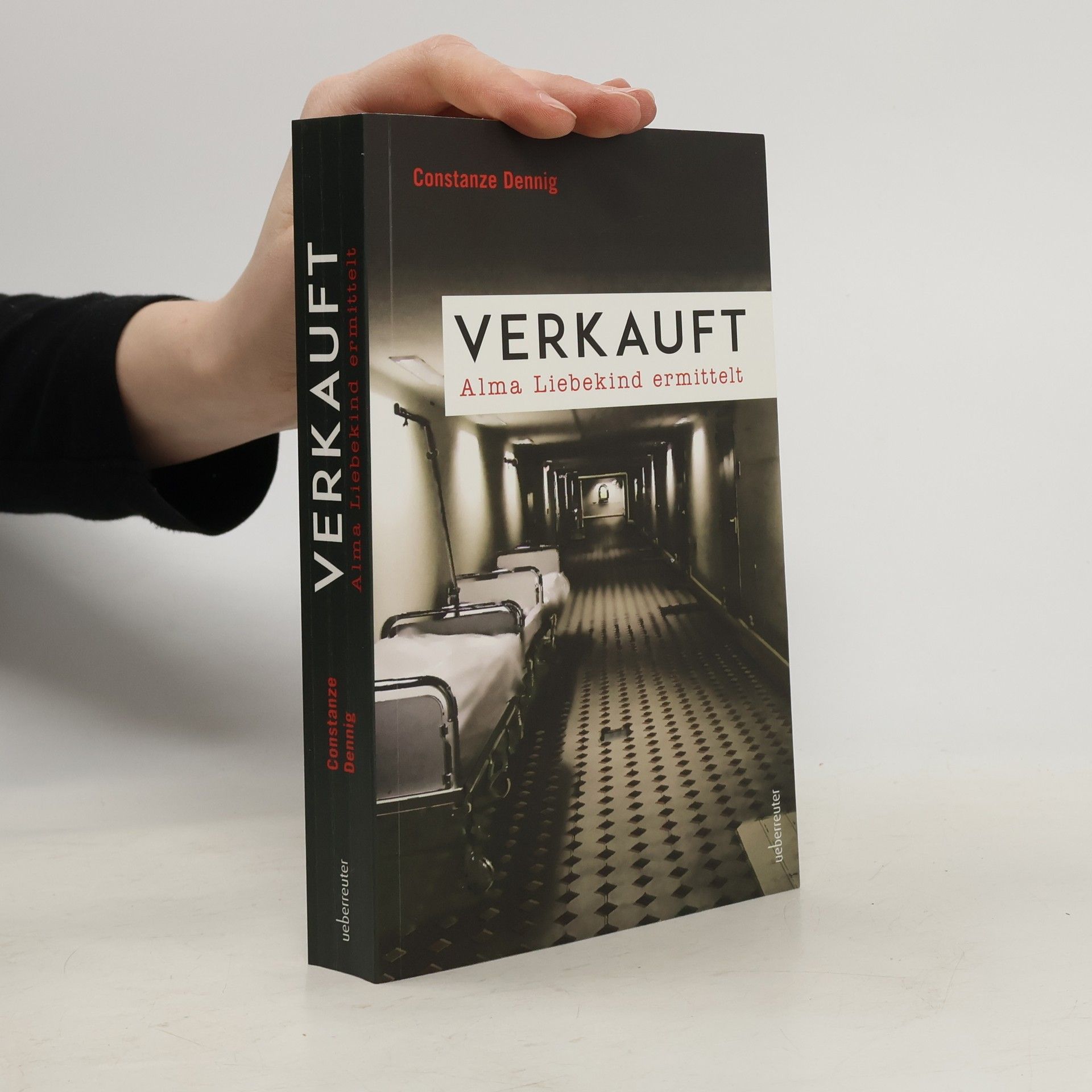 Constanze Dennig Verkauft. Alma Liebekind ermittelt