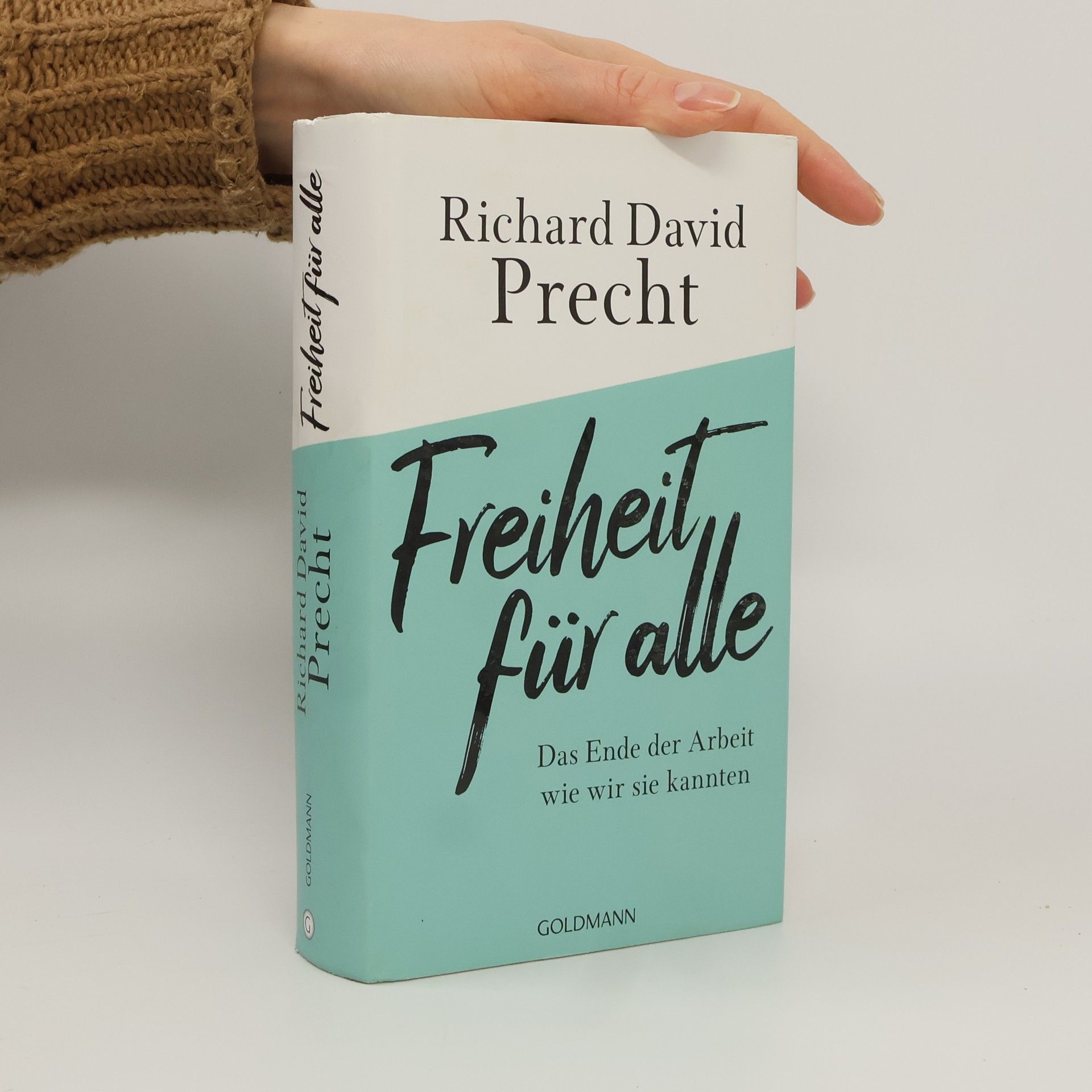 Richard David Precht Freiheit für alle