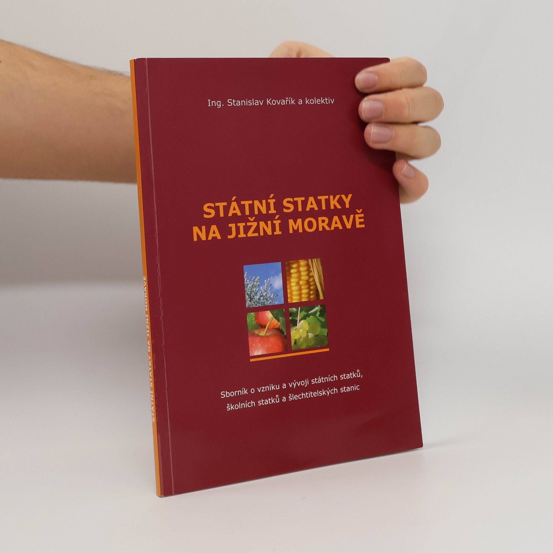 Stanislav Kovářík Státní statky na jižní moravě