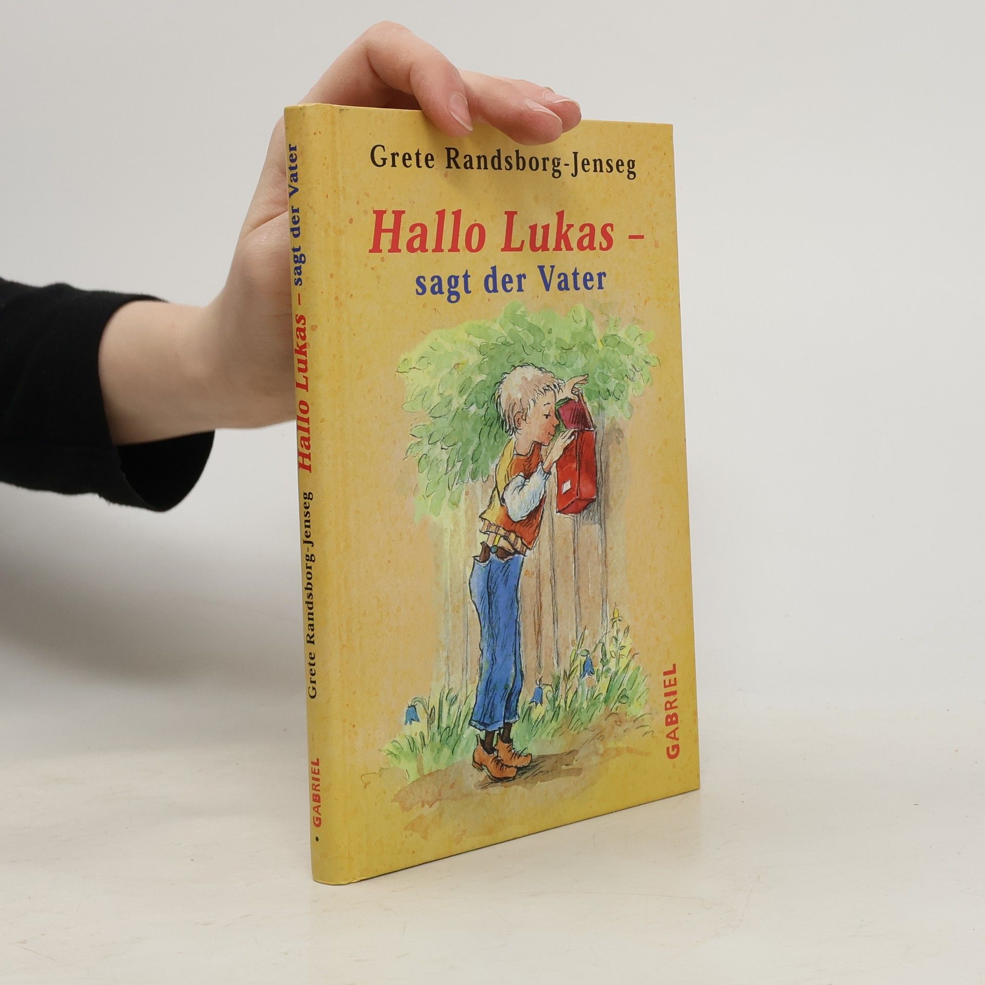 Hallo Lukas - sagt der Vater