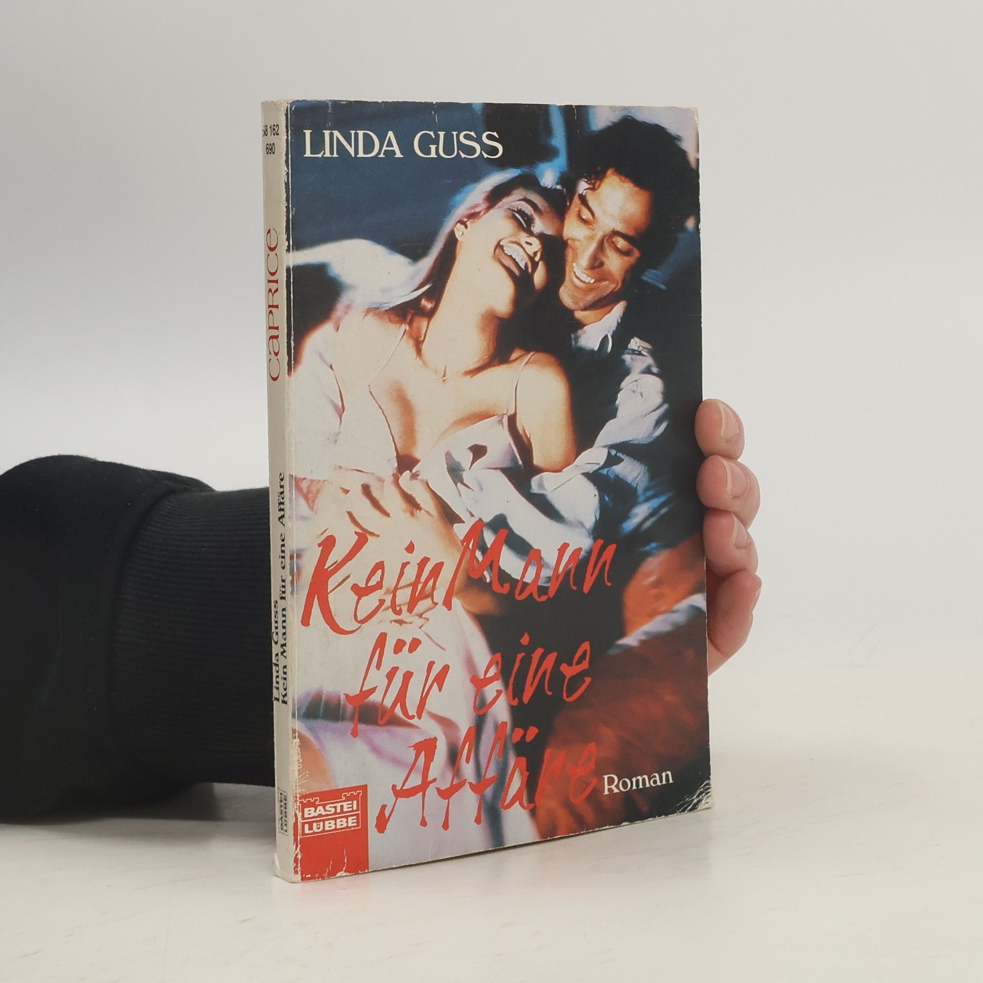 Linda Guss Caprice: Kein Mann für eine Affäre