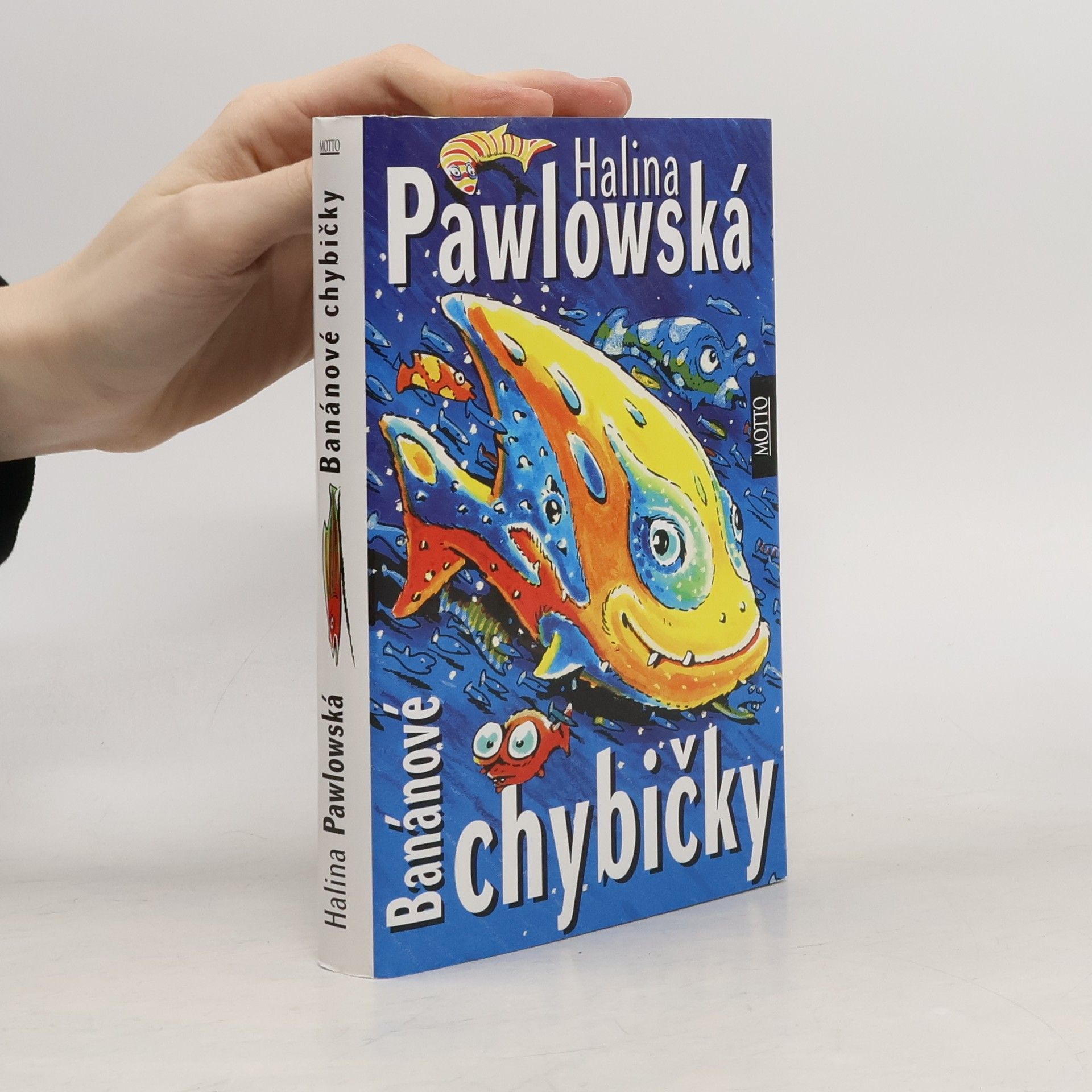 Halina Pawlowská Banánové chybičky