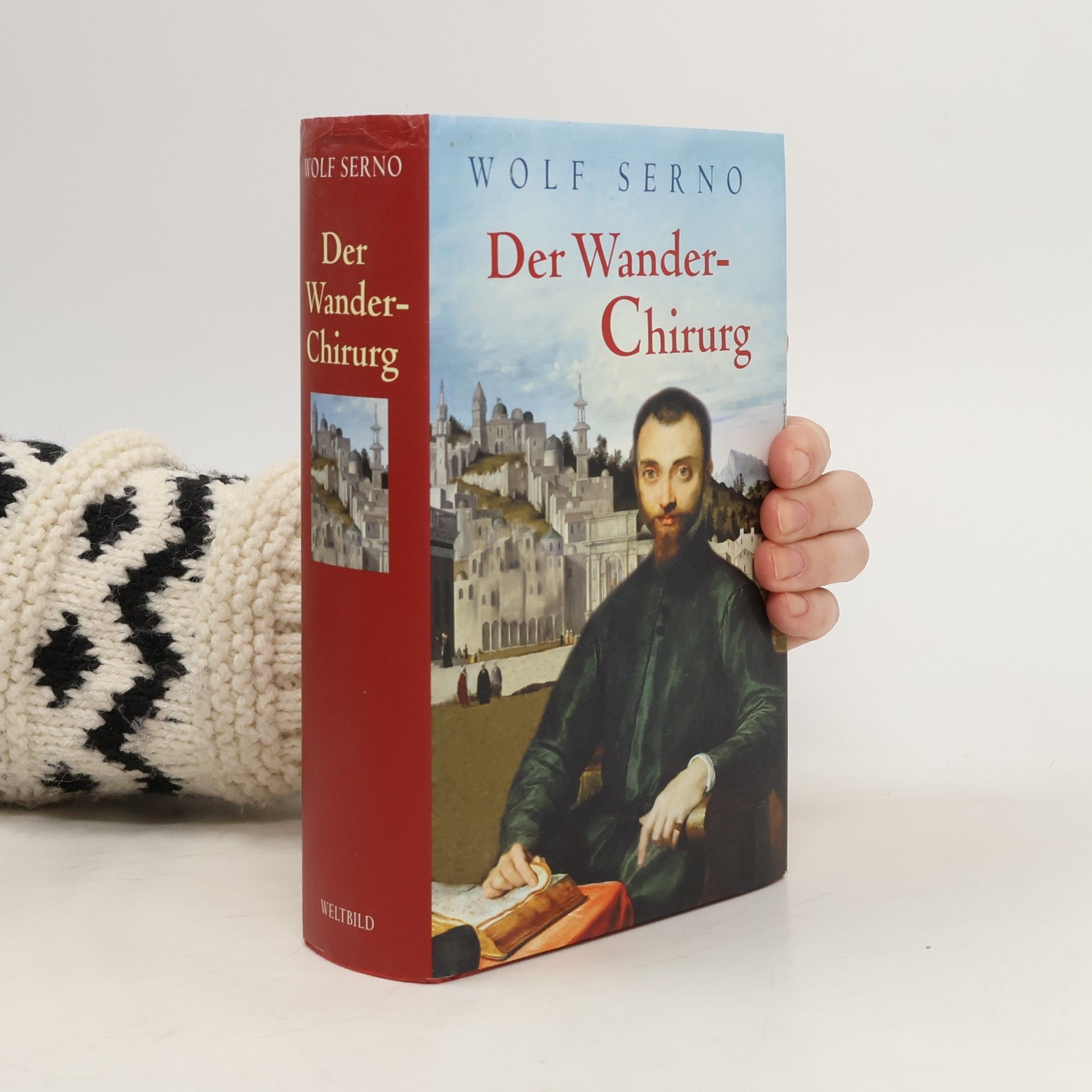 Wolf Serno Der Wanderchirurg