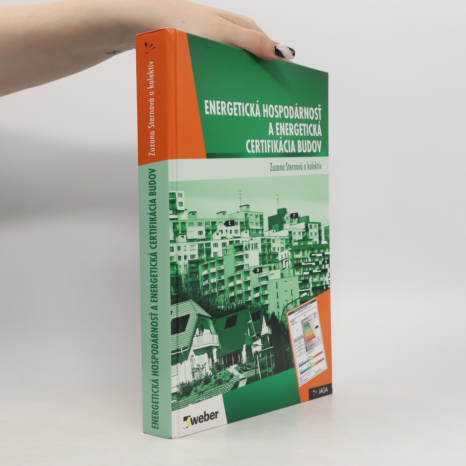 Zuzana Sternová Energetická hospodárnosť budov a energetická certifikácia budov