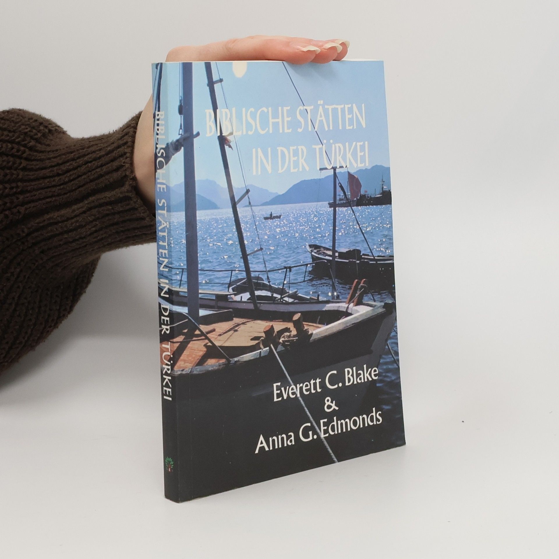 Everett C. Blake Biblische Stätten in der Türkei