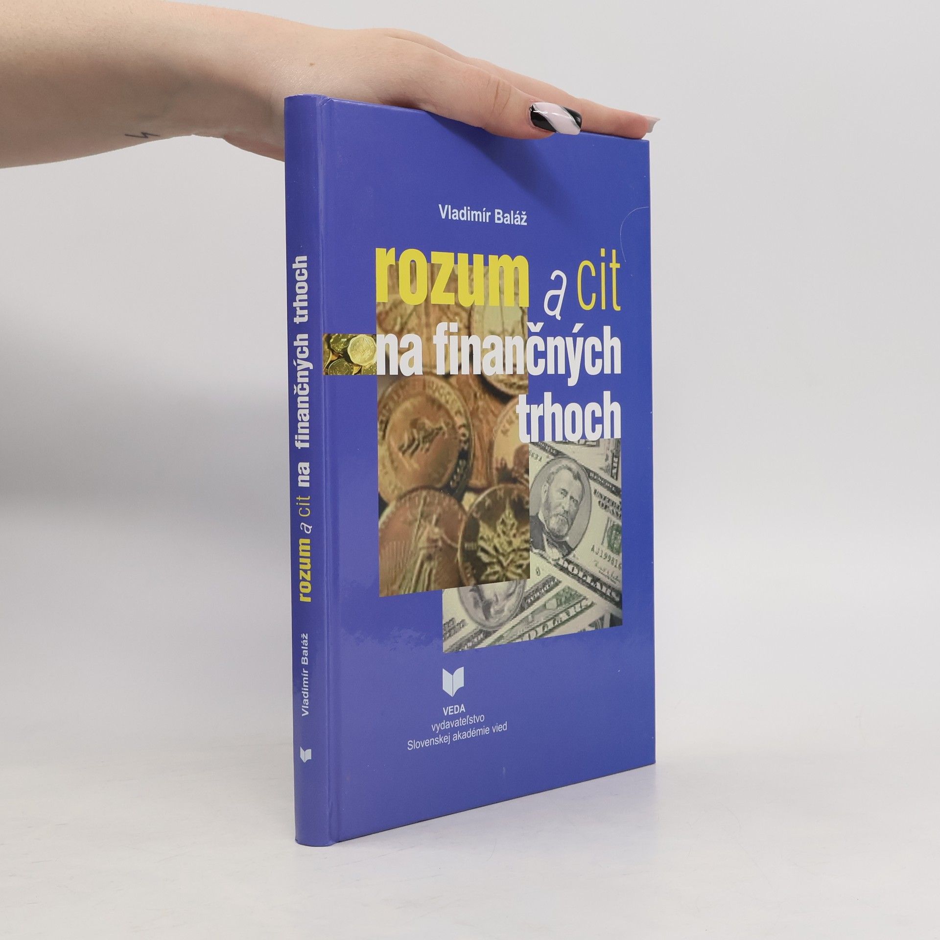 Vladimír Baláž Rozum a cit na finančných trhoch