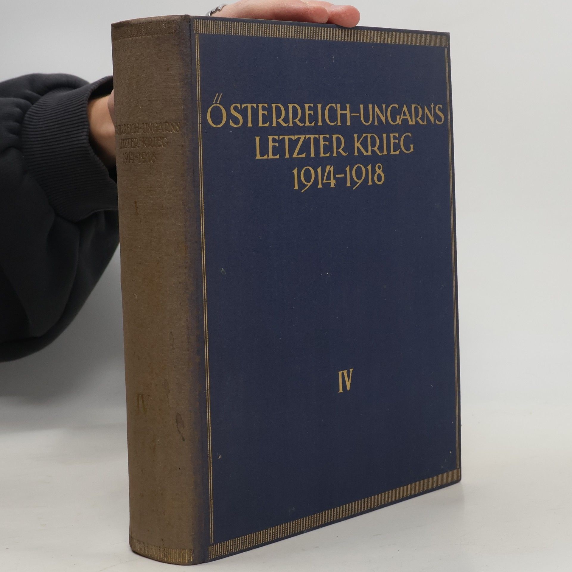 Autorenkollektiv Österreich-Ungarns letzter Krieg 1914-1918 IV.