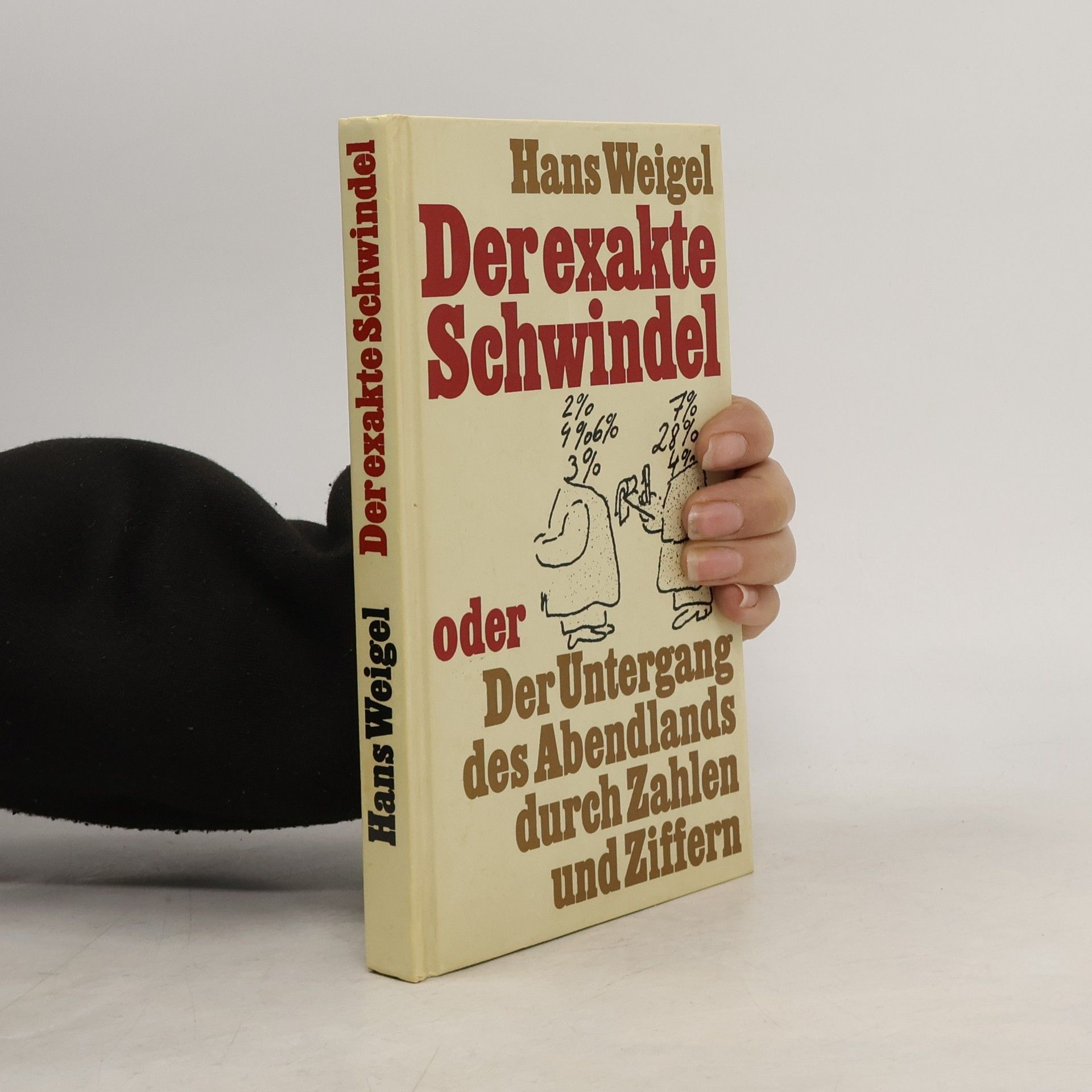 Hans Weigel Derexakte Schwindel