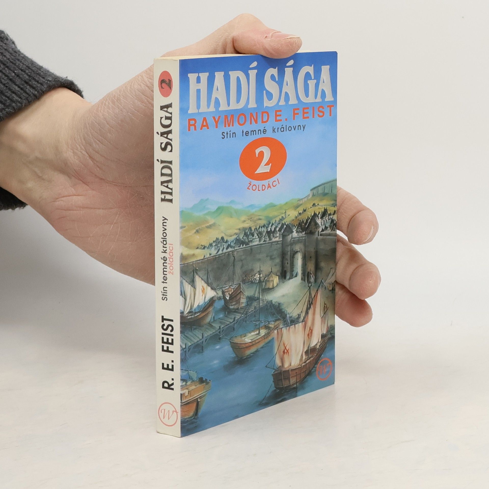 Raymond E. Feist Stín temné královny – Žoldáci