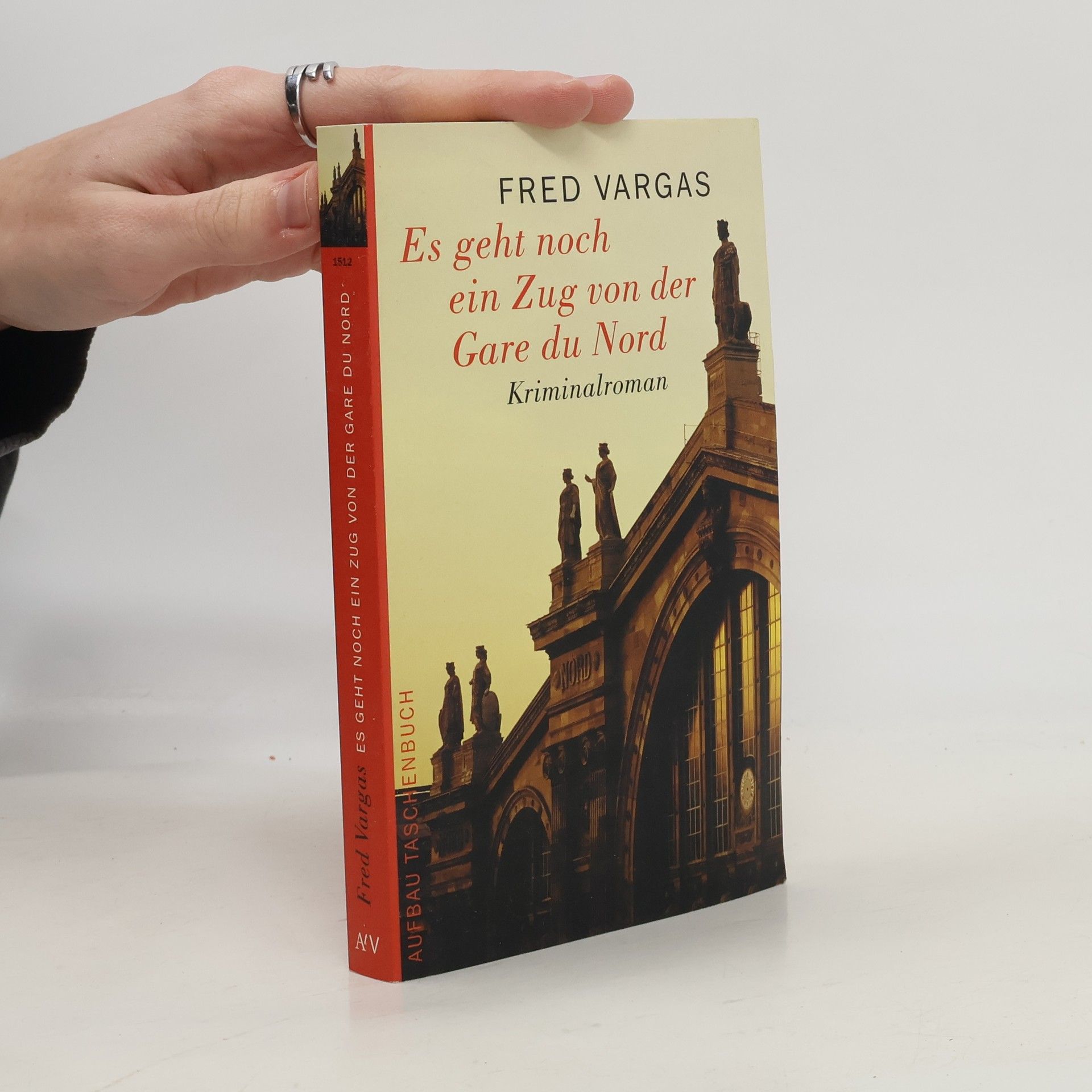 Fred Vargas Es geht noch ein Zug von der Gare du Nord