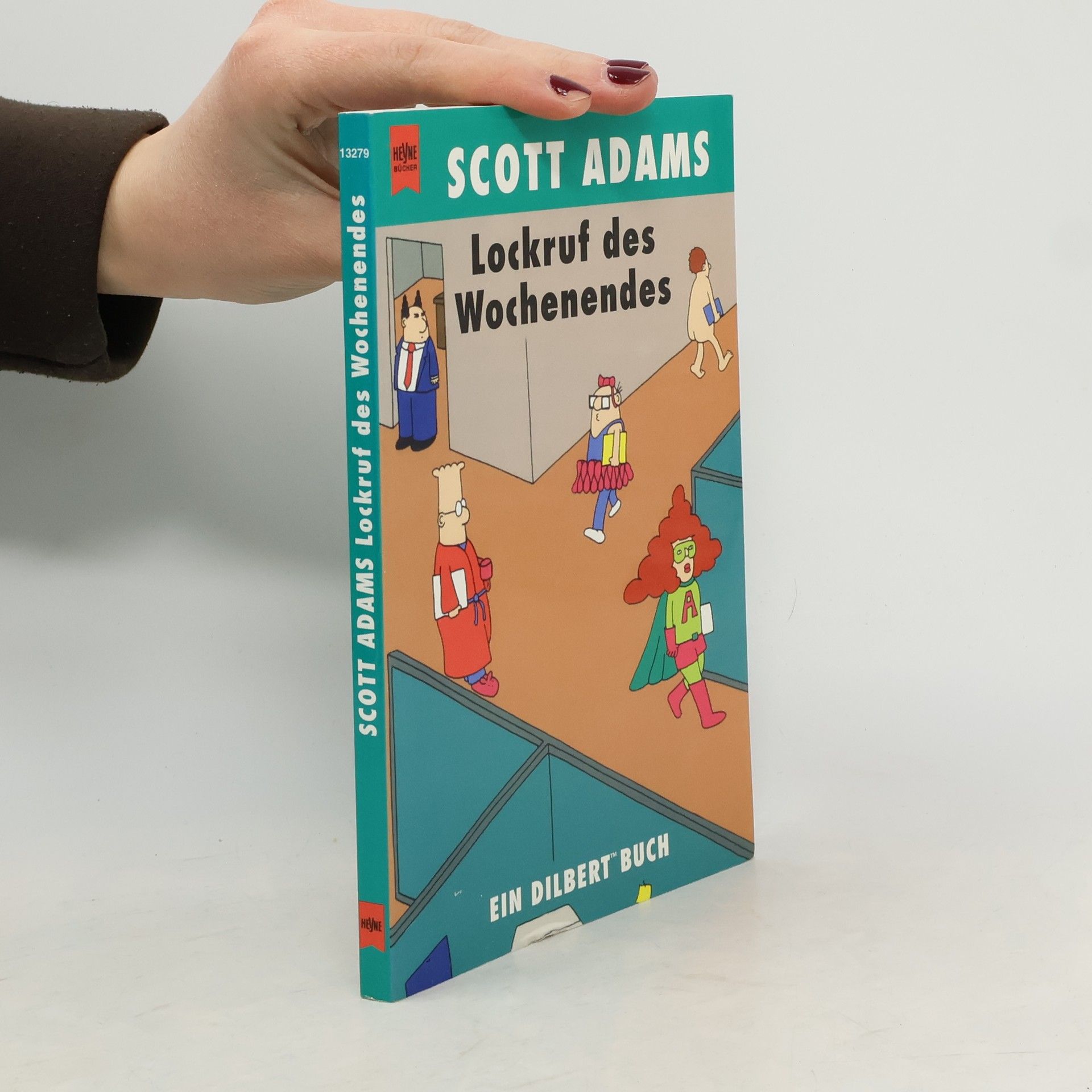 Scott Adams Lockruf des Wochenendes