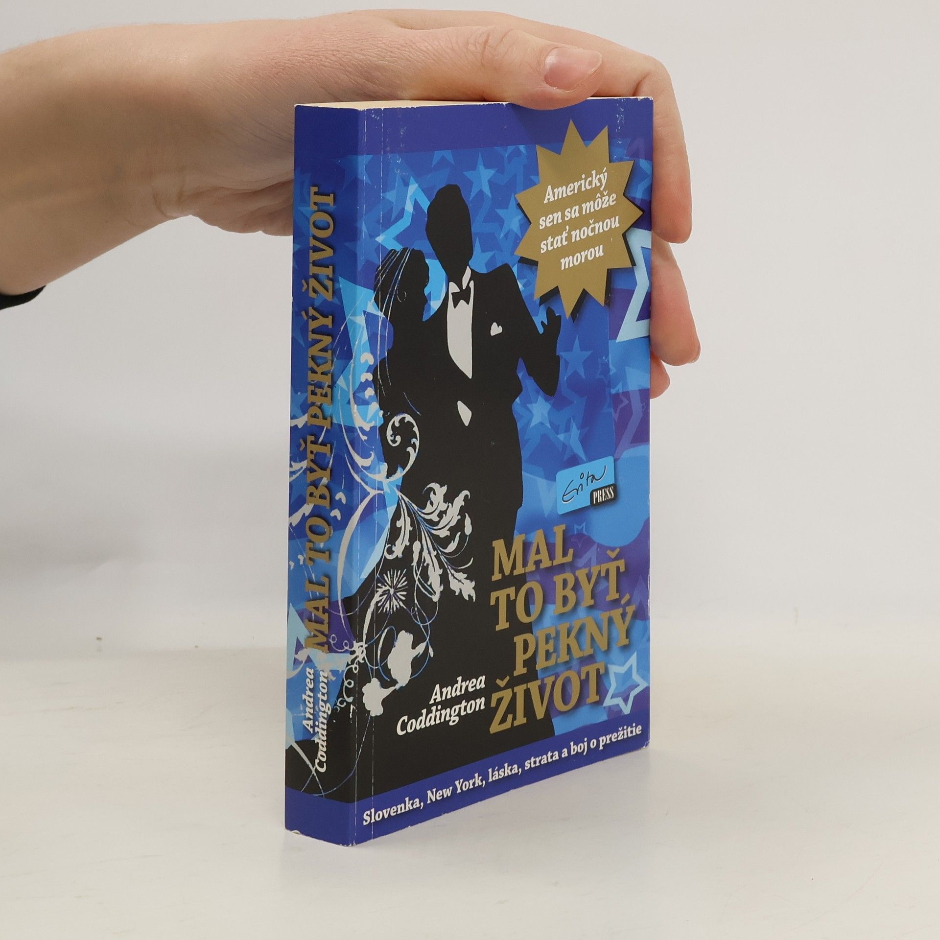 Andrea Coddington Mal to byť pekný život