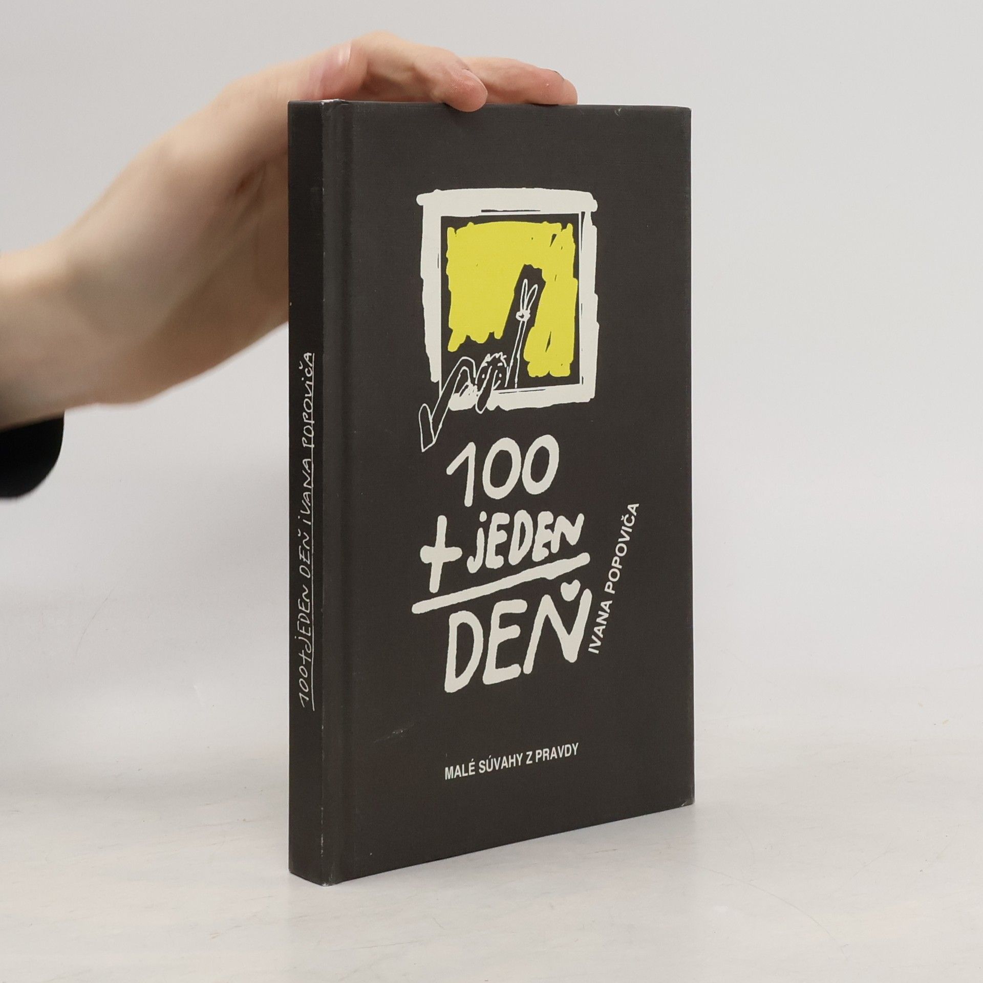 100 + jeden deň Ivana Popoviča