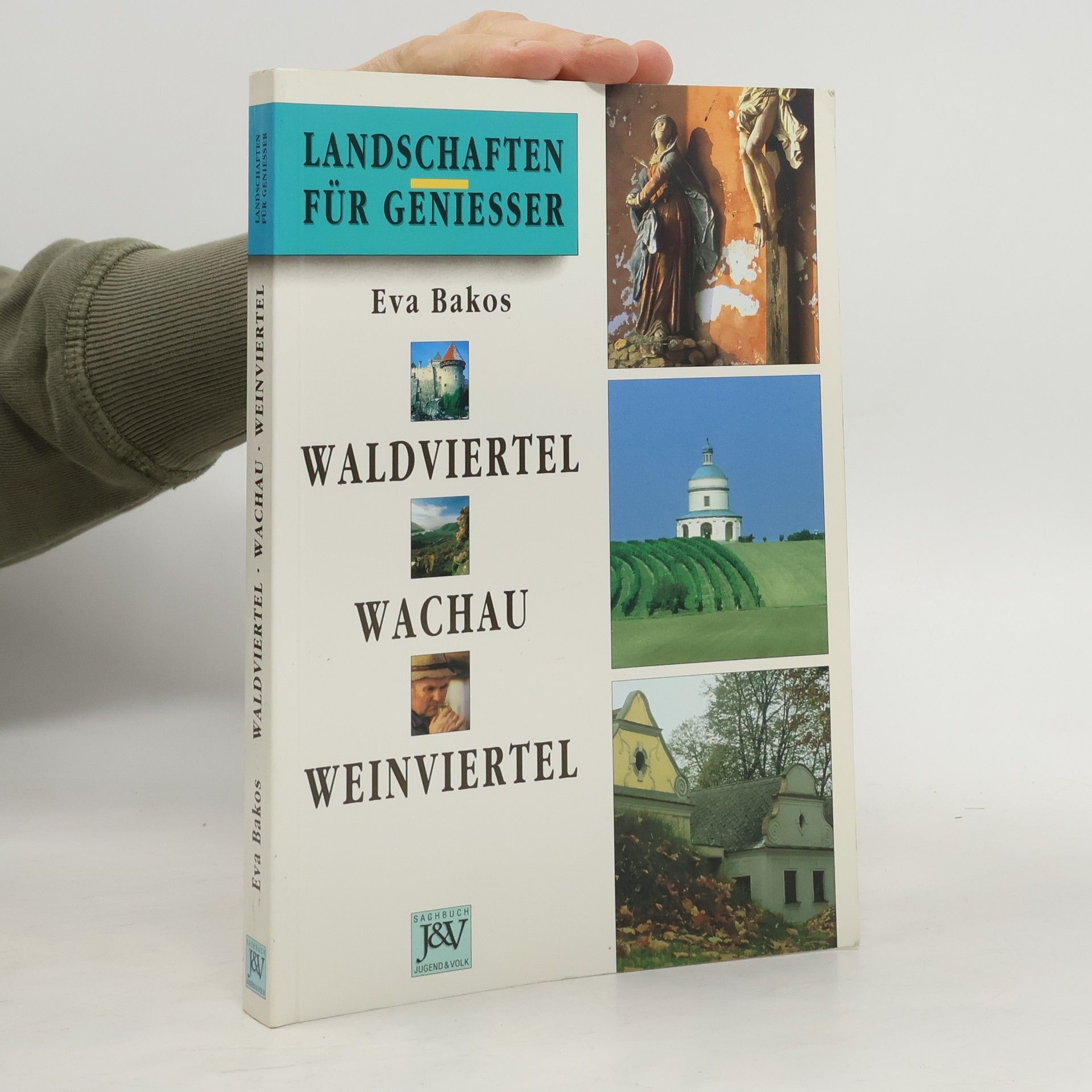 Eva Bakos Landschaften für Geniesser