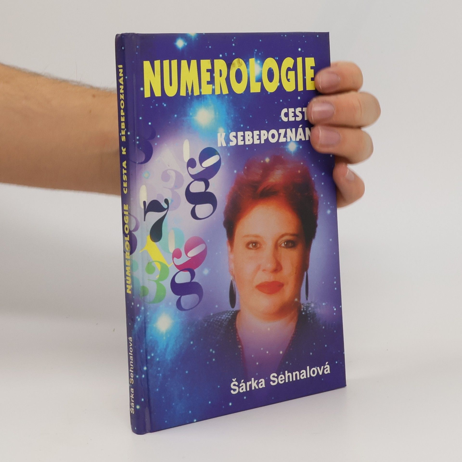 Šárka Sehnalová Numerologie : cesta k sebepoznání