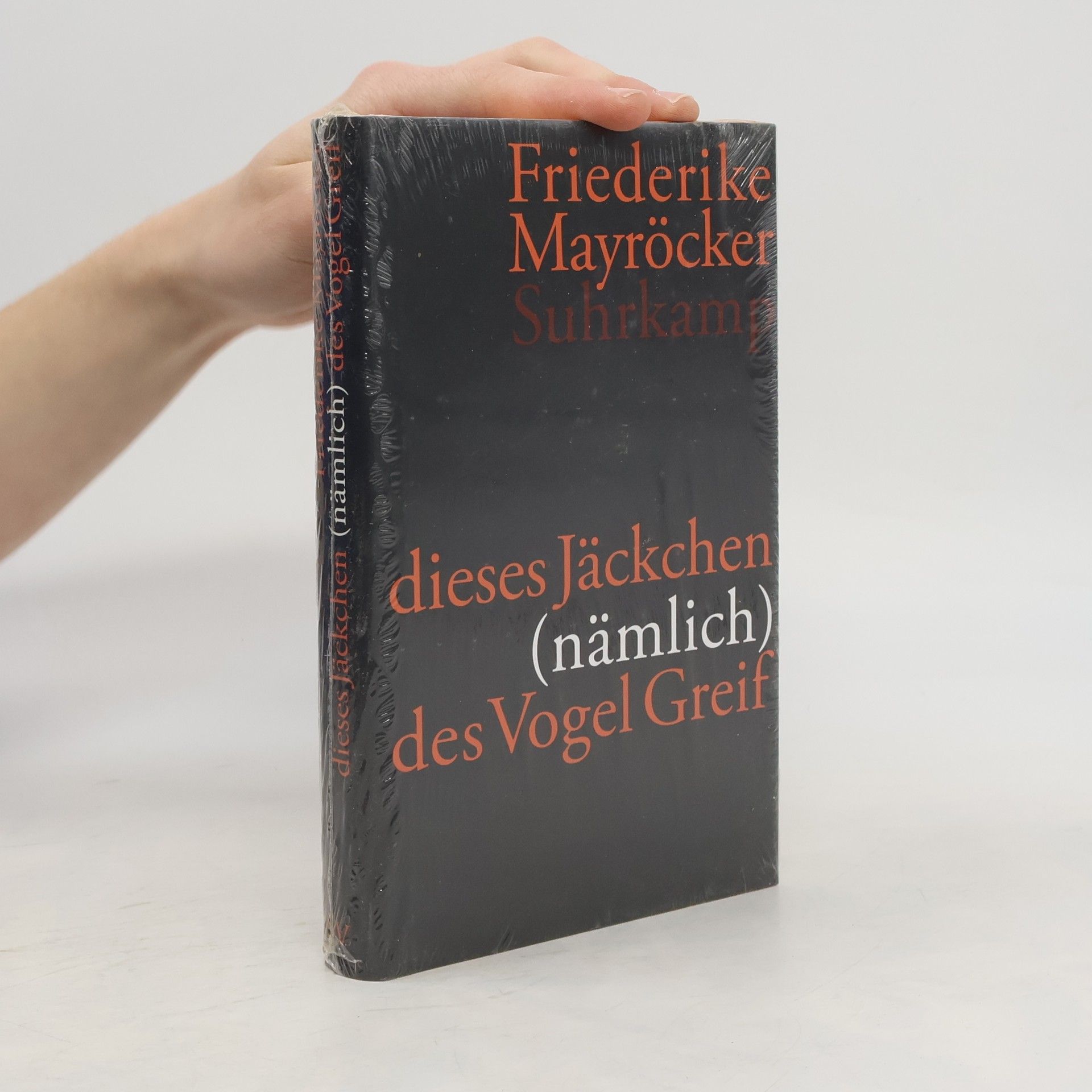 Friederike Mayröcker Dieses Jäckchen (nämlich) des Vogel Greif
