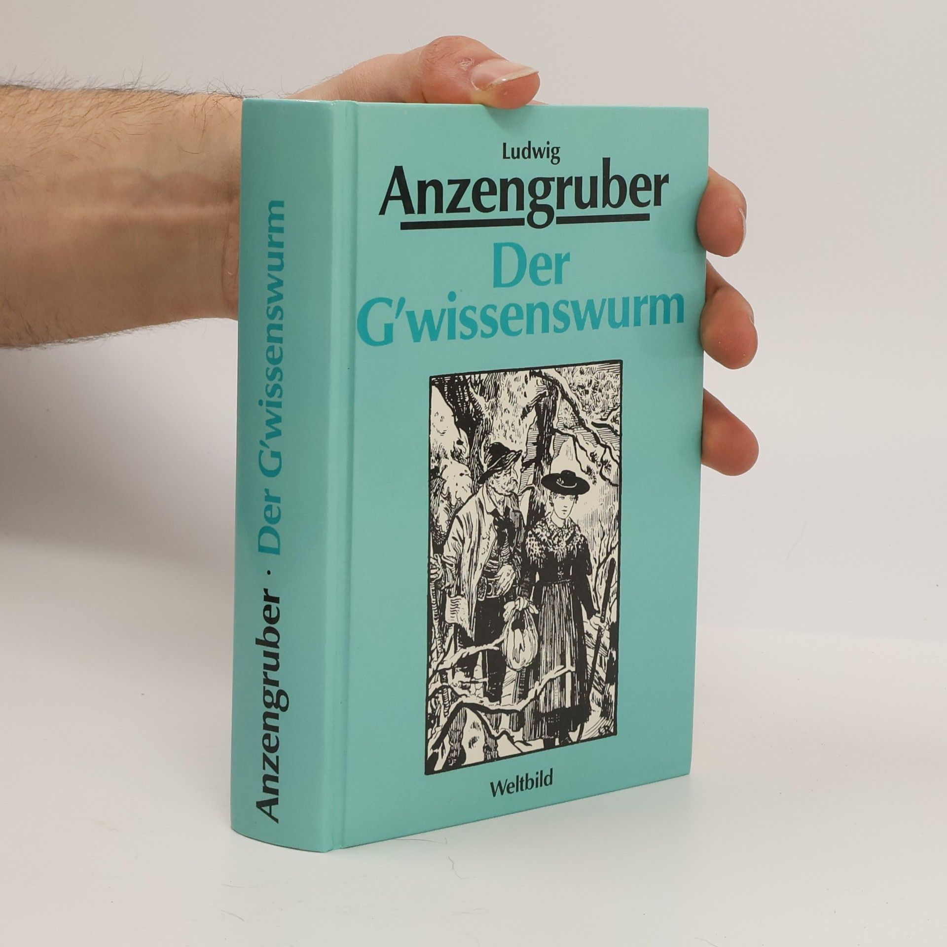 Ludwig Anzengruber Der G'wissenswurm