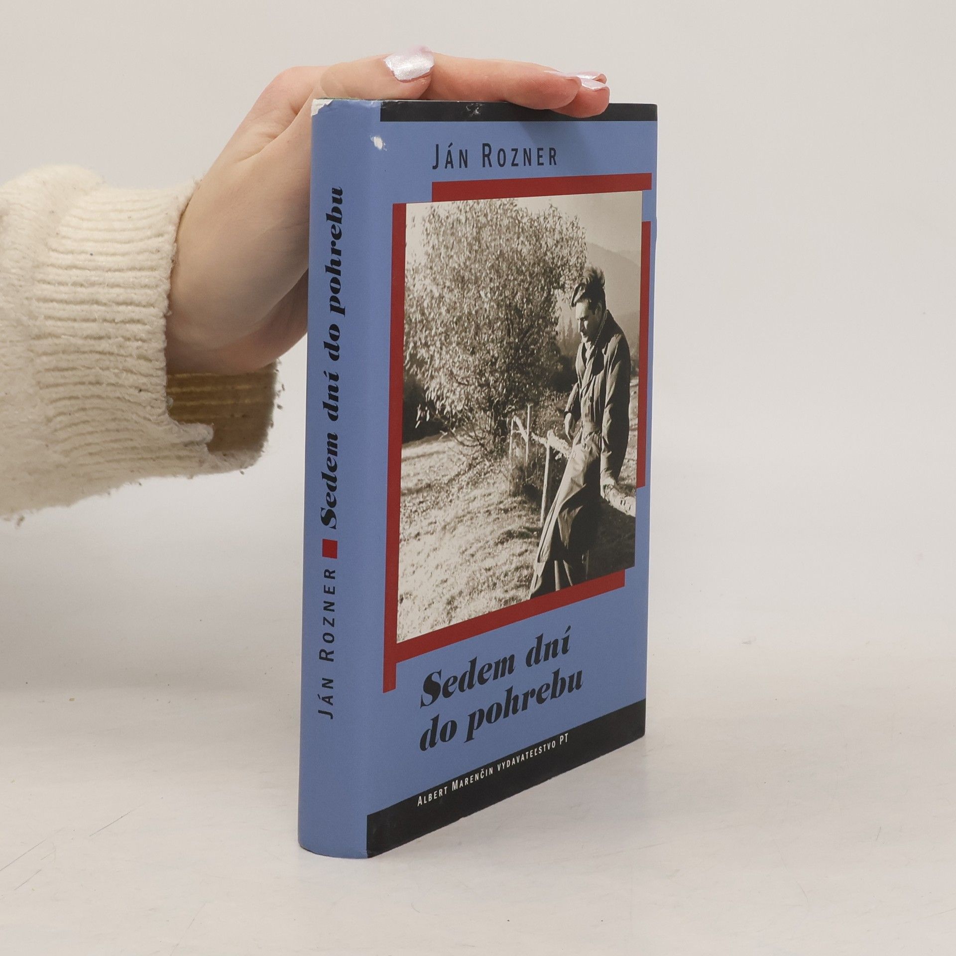 Ján Rozner Sedem dní do pohrebu