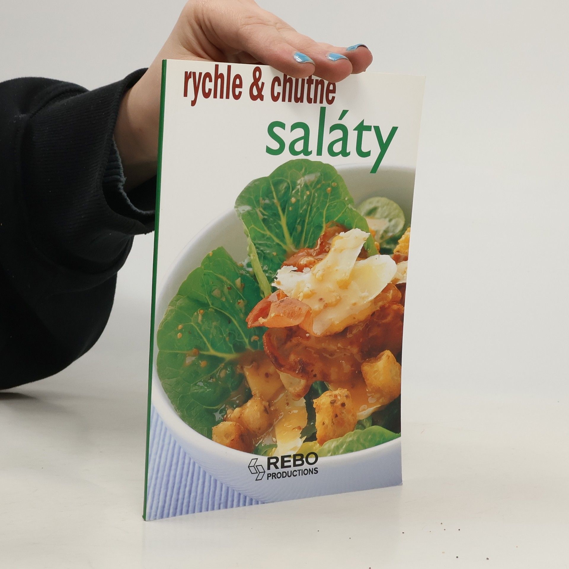 Autores varios Saláty - rychle & chutně - 3. vydání