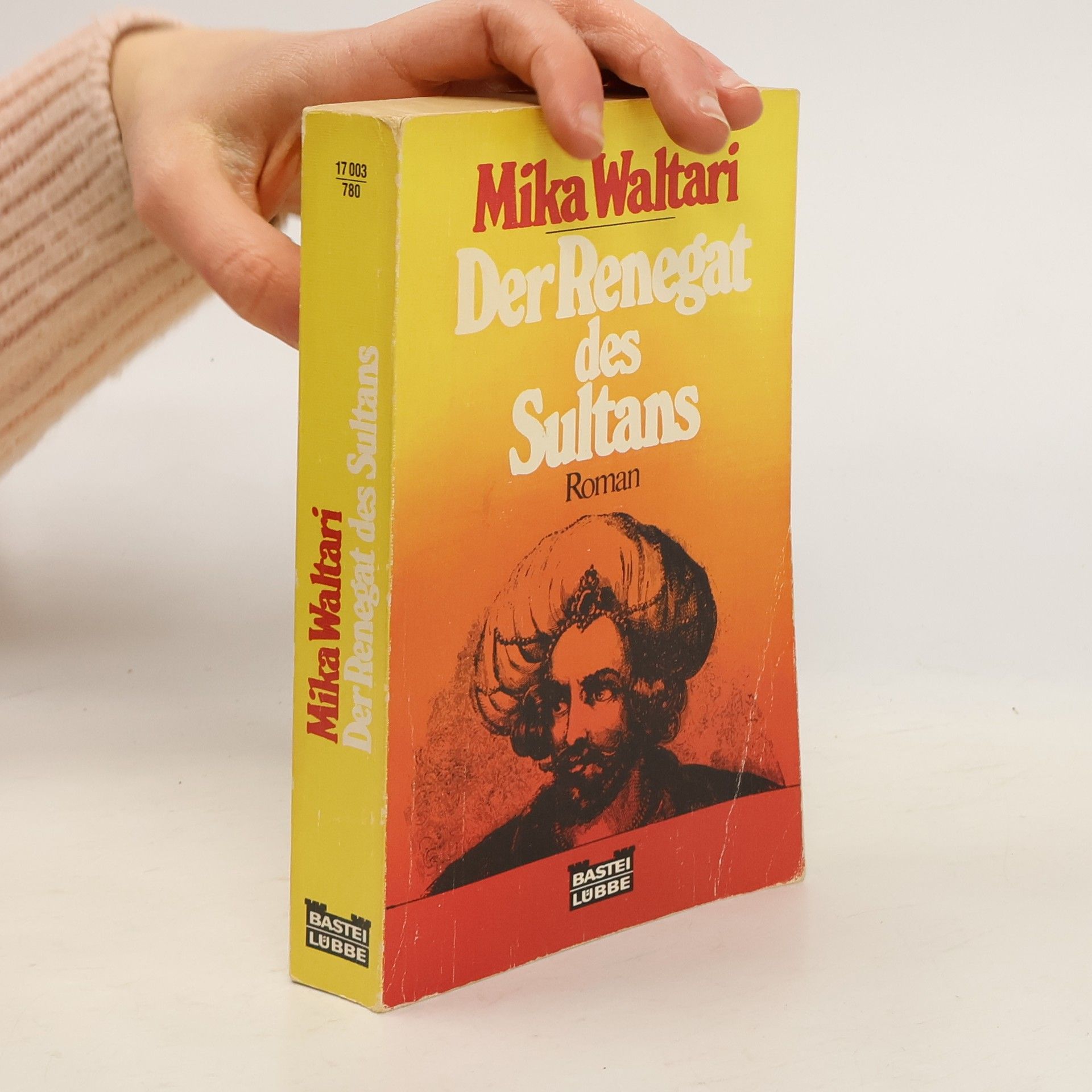 Mika Waltari Der Renegat des Sultans