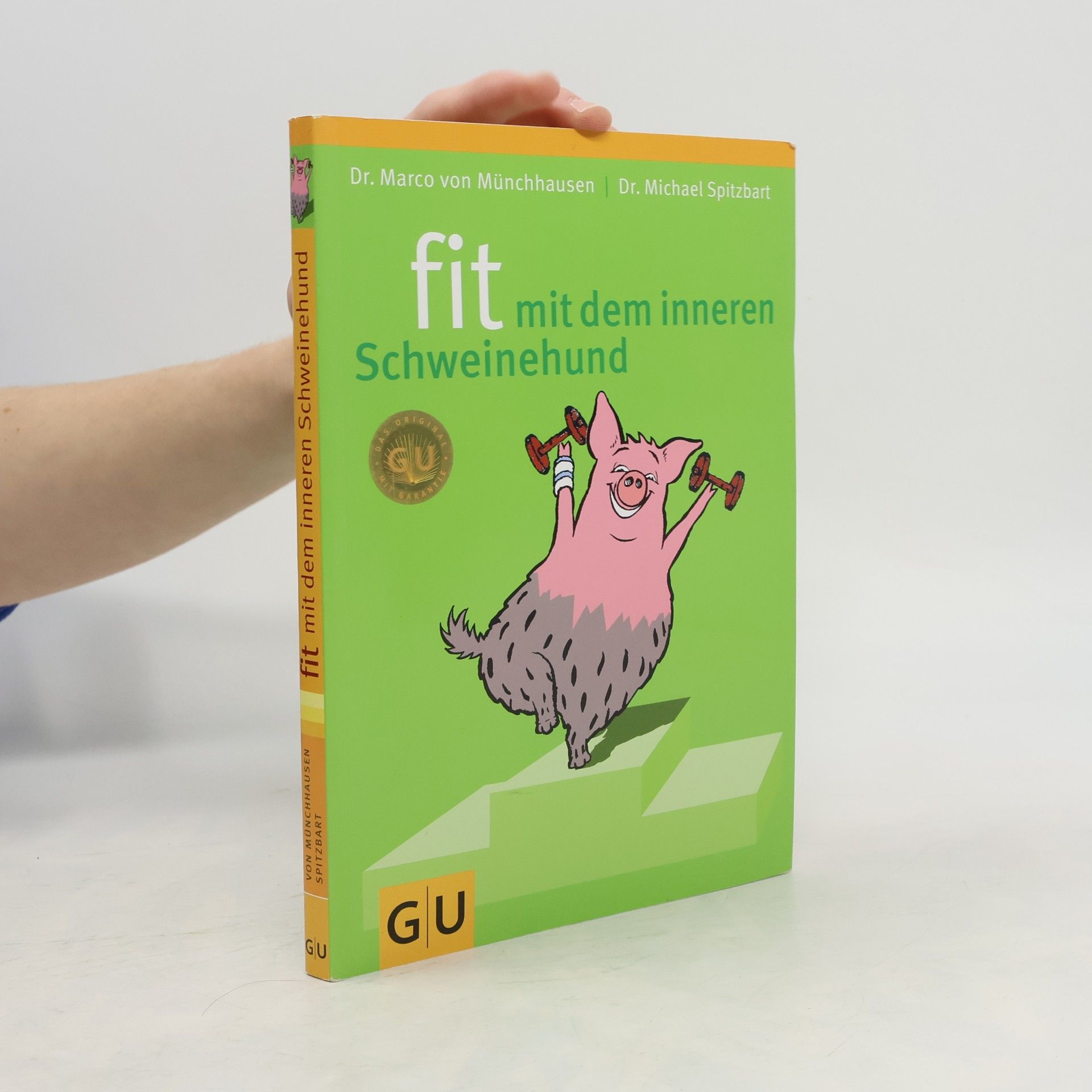 Marco von Münchhausen Fit mit dem inneren Schweinehund