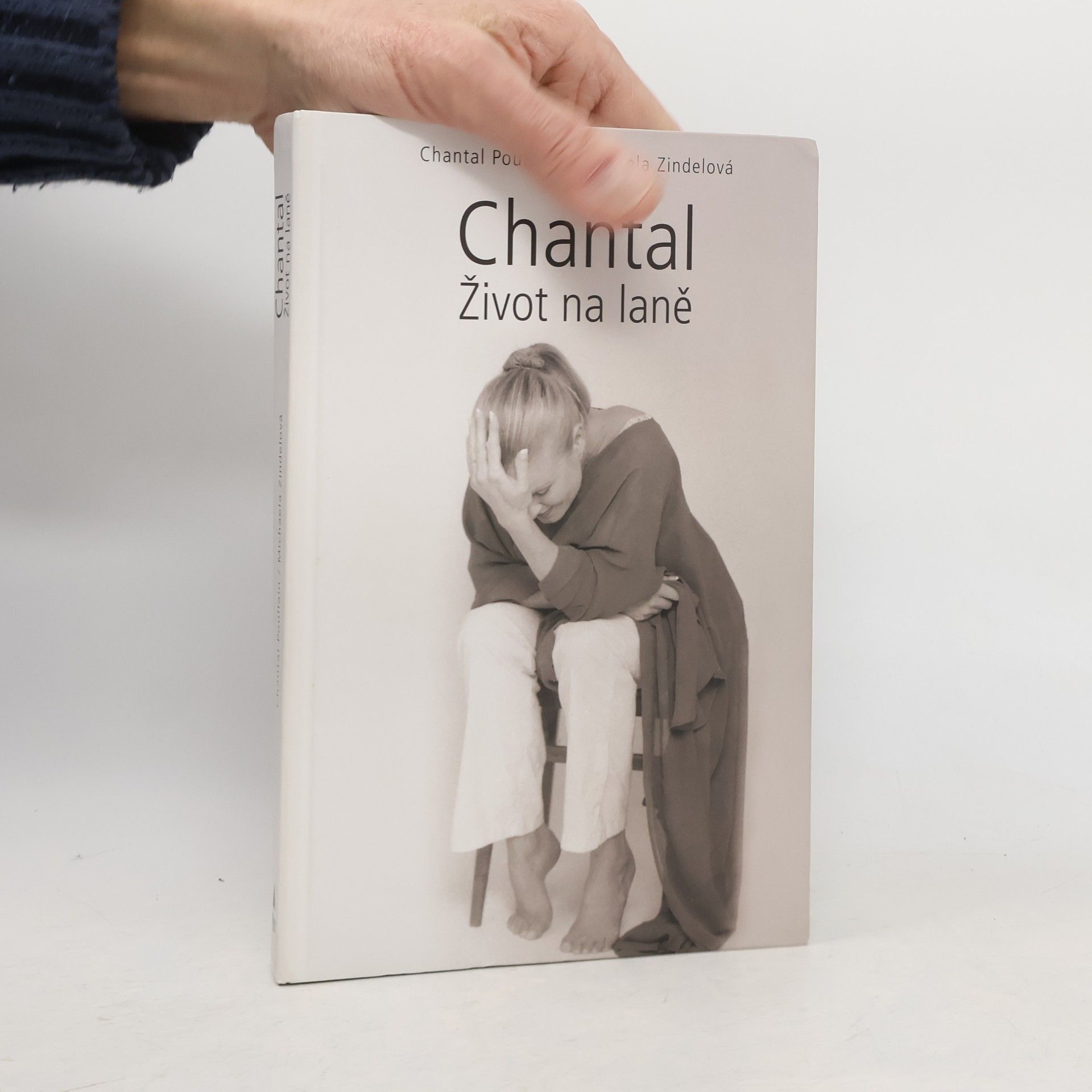 Chantal Poullain Chantal. Život na laně