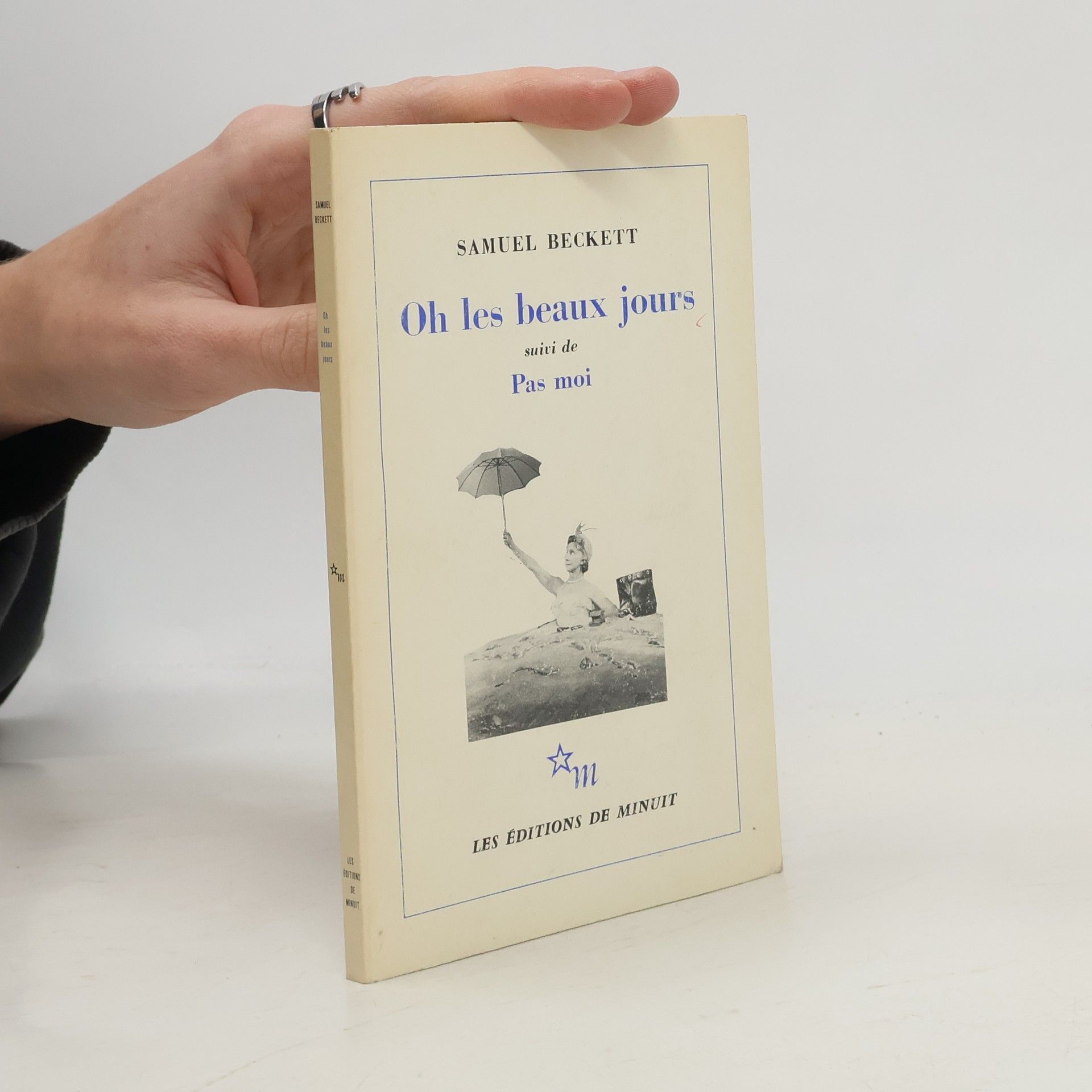 Samuel Beckett Oh les beaux jours, suivi de Pas moi