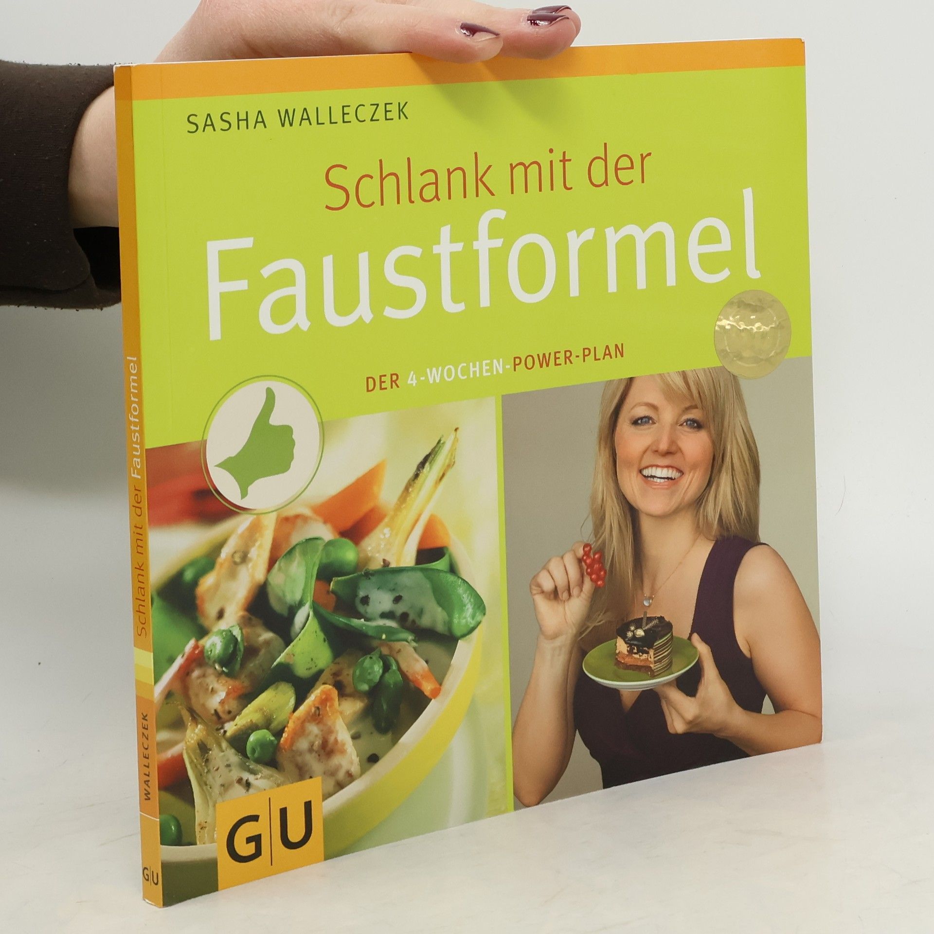 Sasha Walleczek Schlank mit der Faustformel