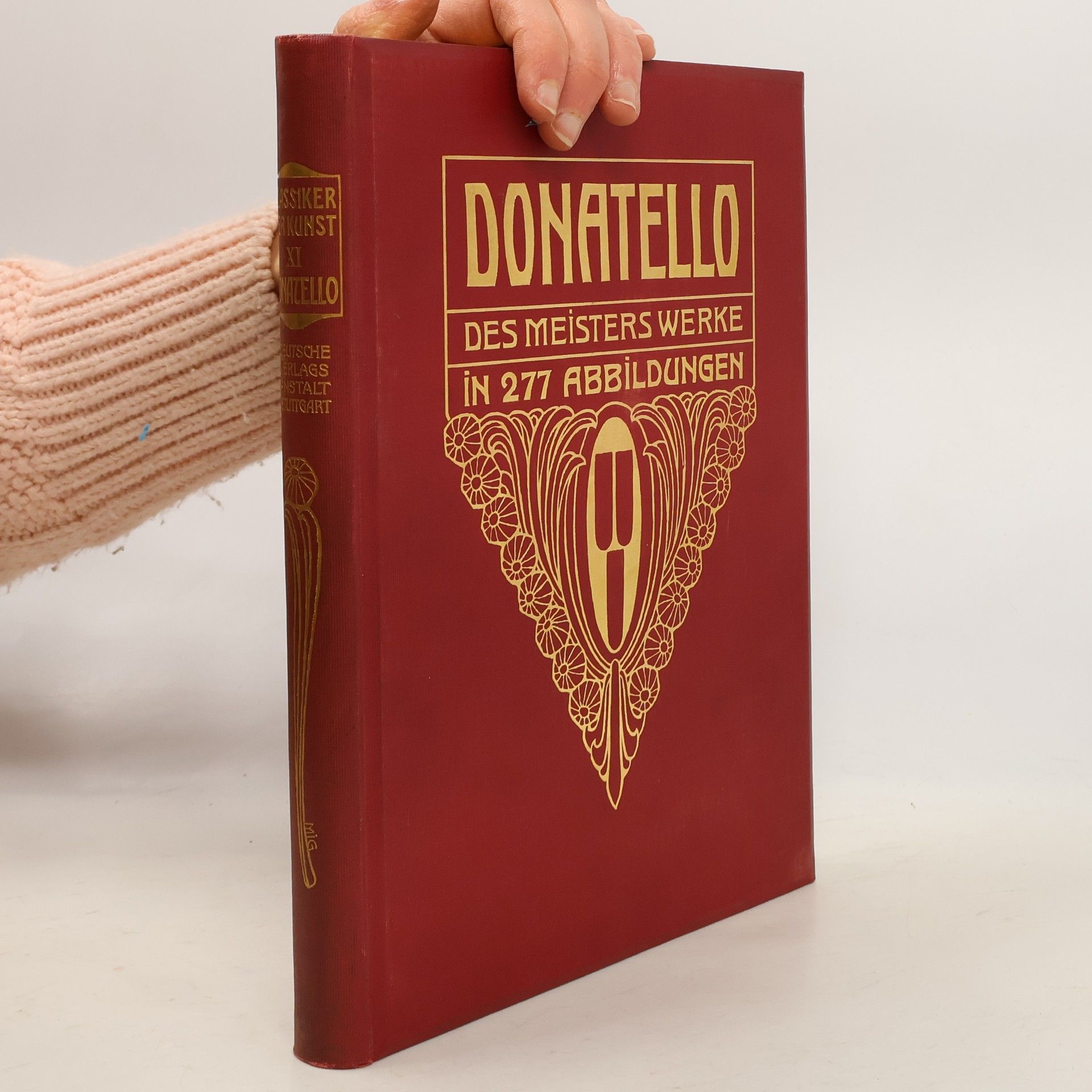 Donatello. Des Meisters Werke in 277 Abbildungen