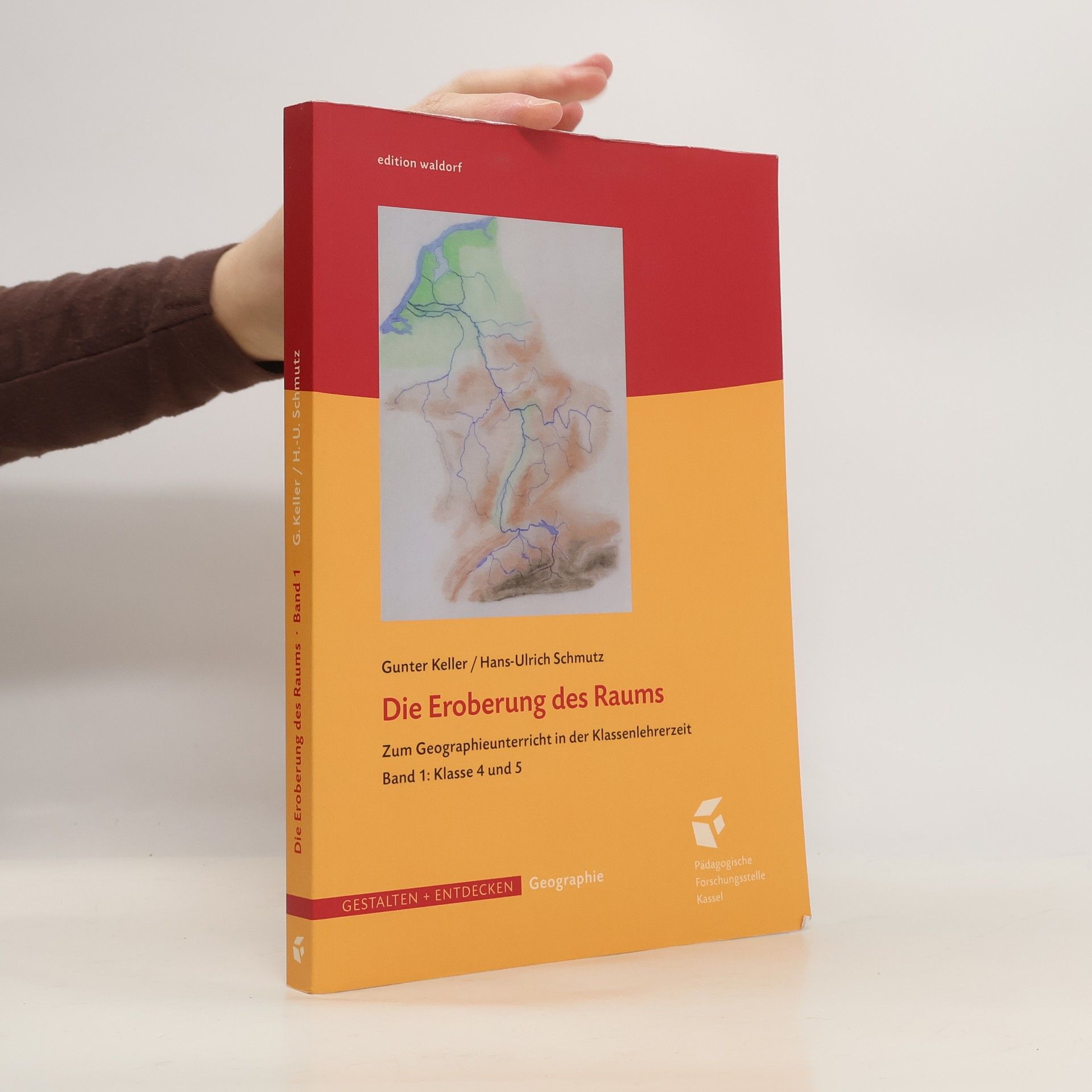 GESTALTEN + ENTDECKEN Geographie - 1: Die Eroberung des Raums