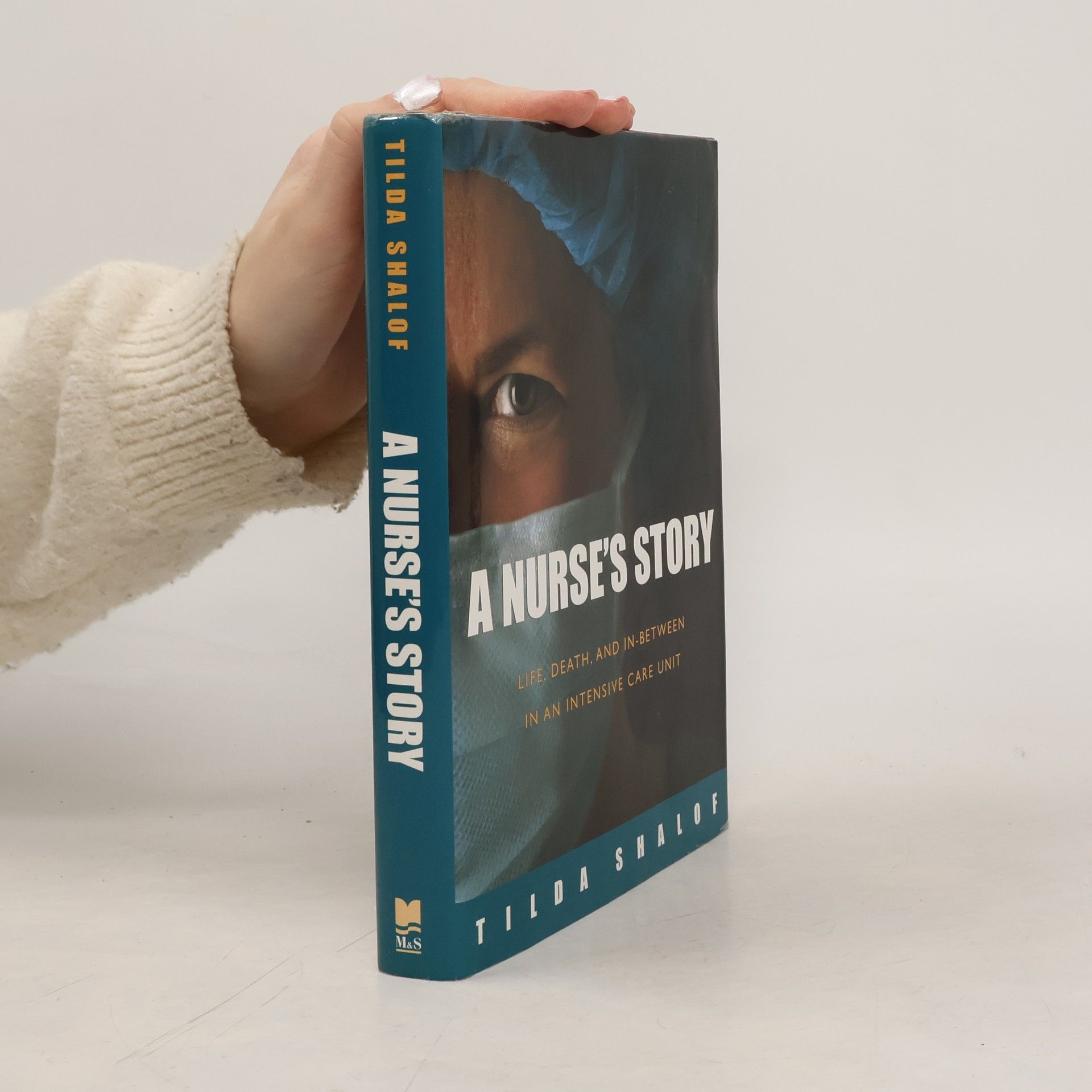 Tilda Shalof A Nurse's Story