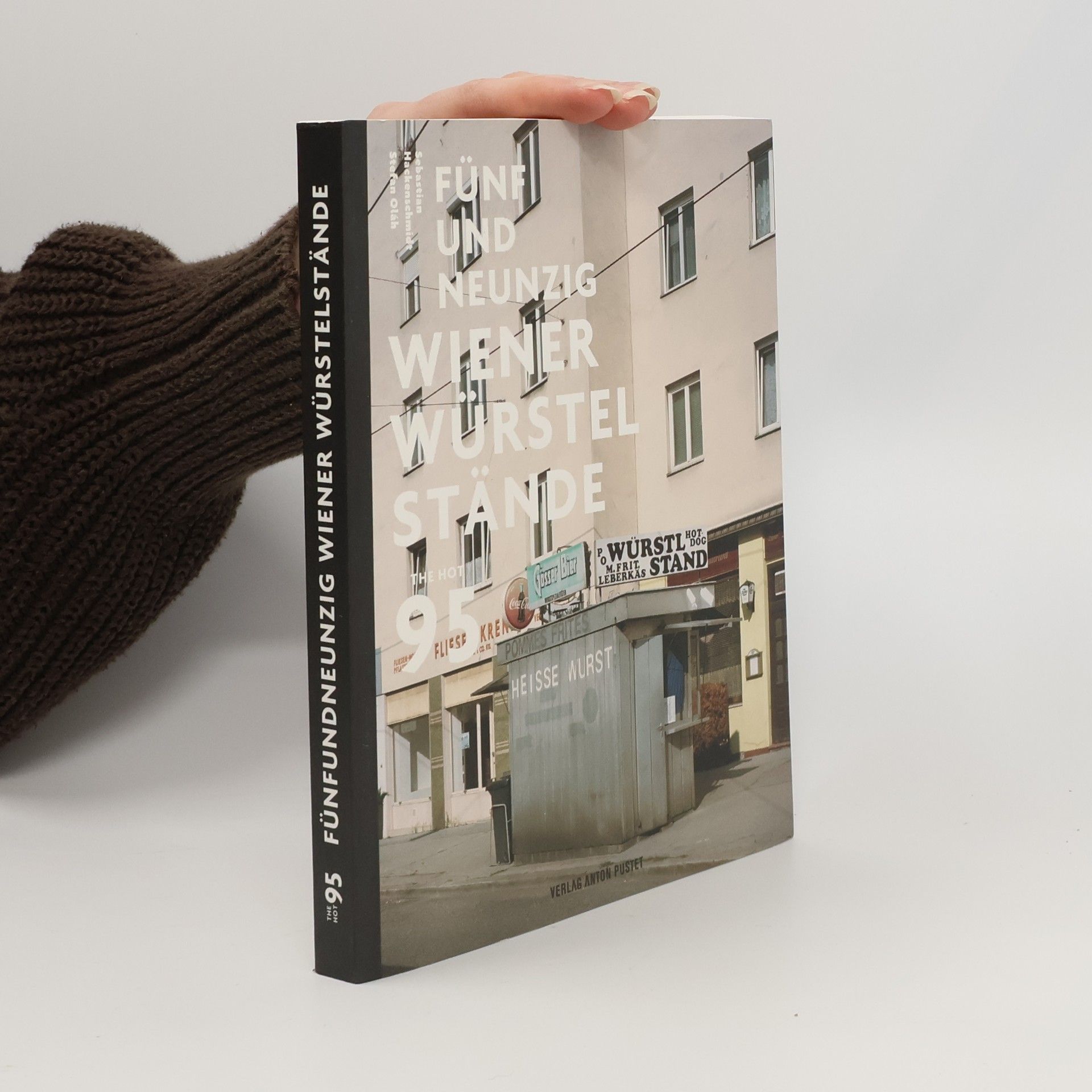 Fünfundneunzig Wiener Würstelstände – The Hot 95