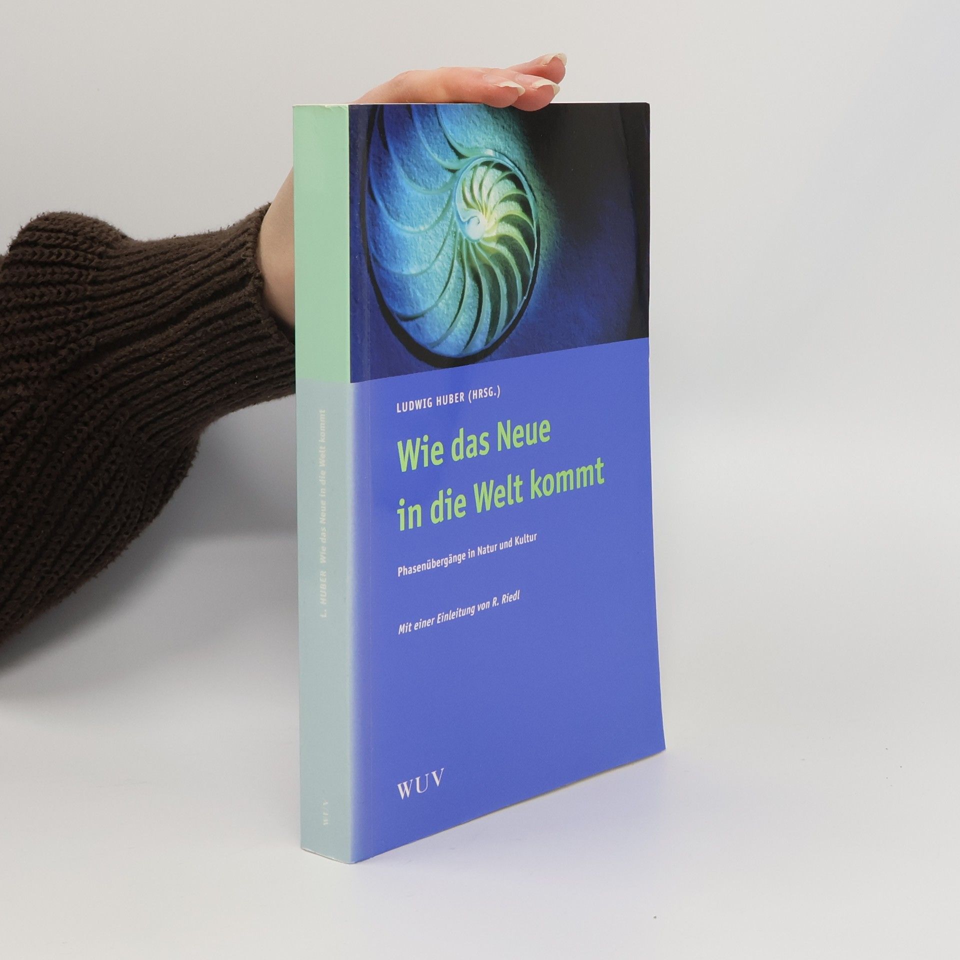 Wie das Neue in die Welt kommt