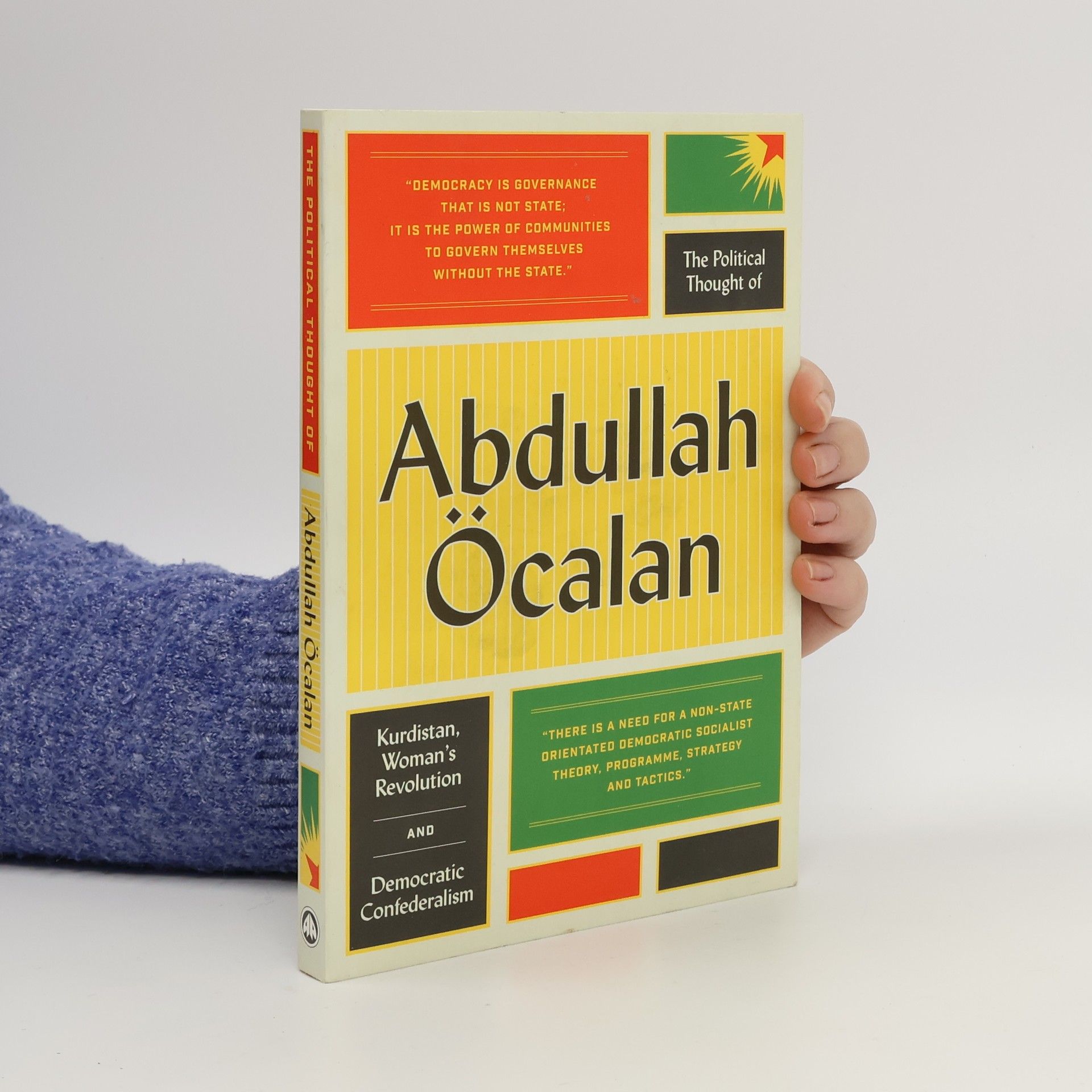 Abdullah Öcalan The Political Thought of Abdullah Öcalan