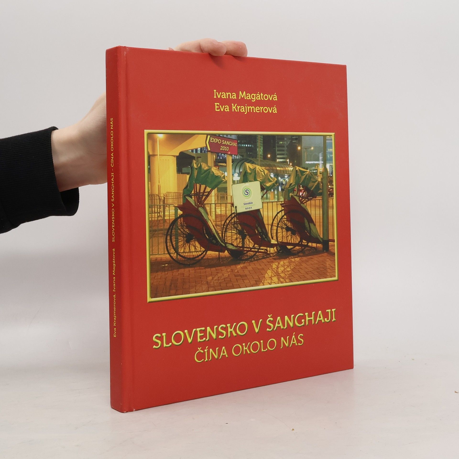 Slovensko v Šanghaji, Čína okolo nás