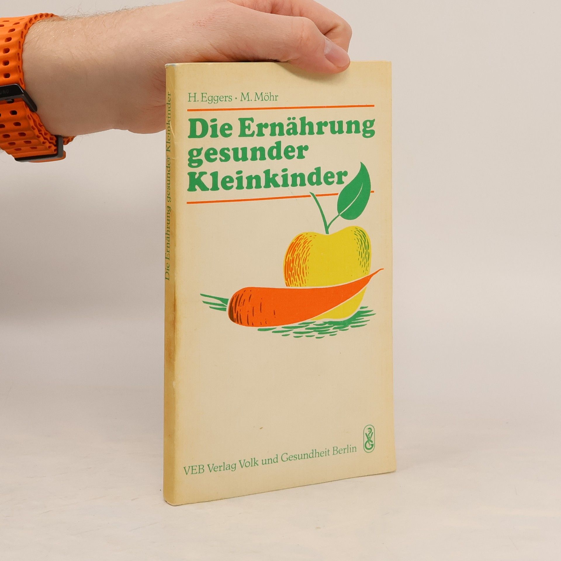 Hans Eggers Die Ernährung gesunder Kleinkinder