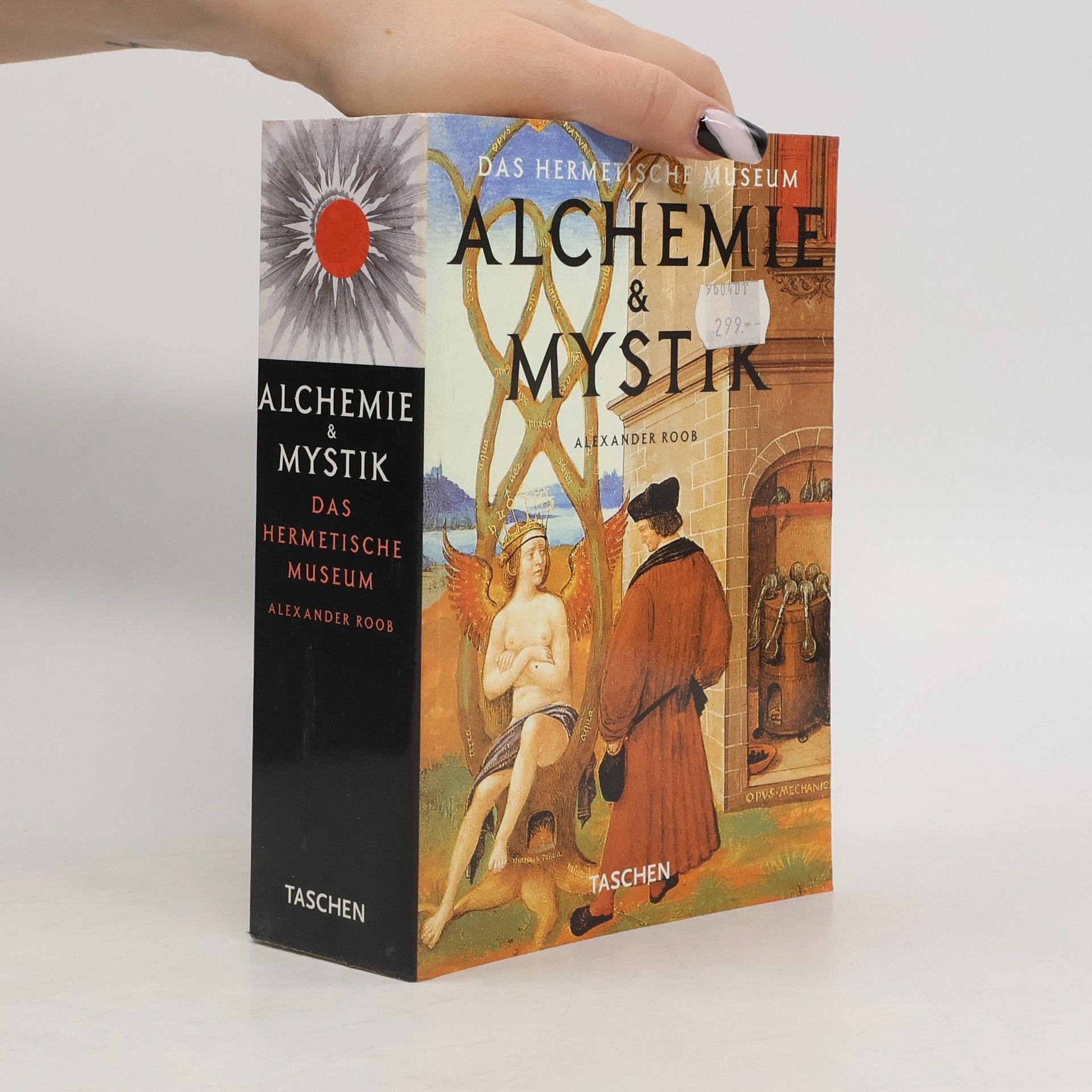 Alexander Roob Alchemie & Mystik