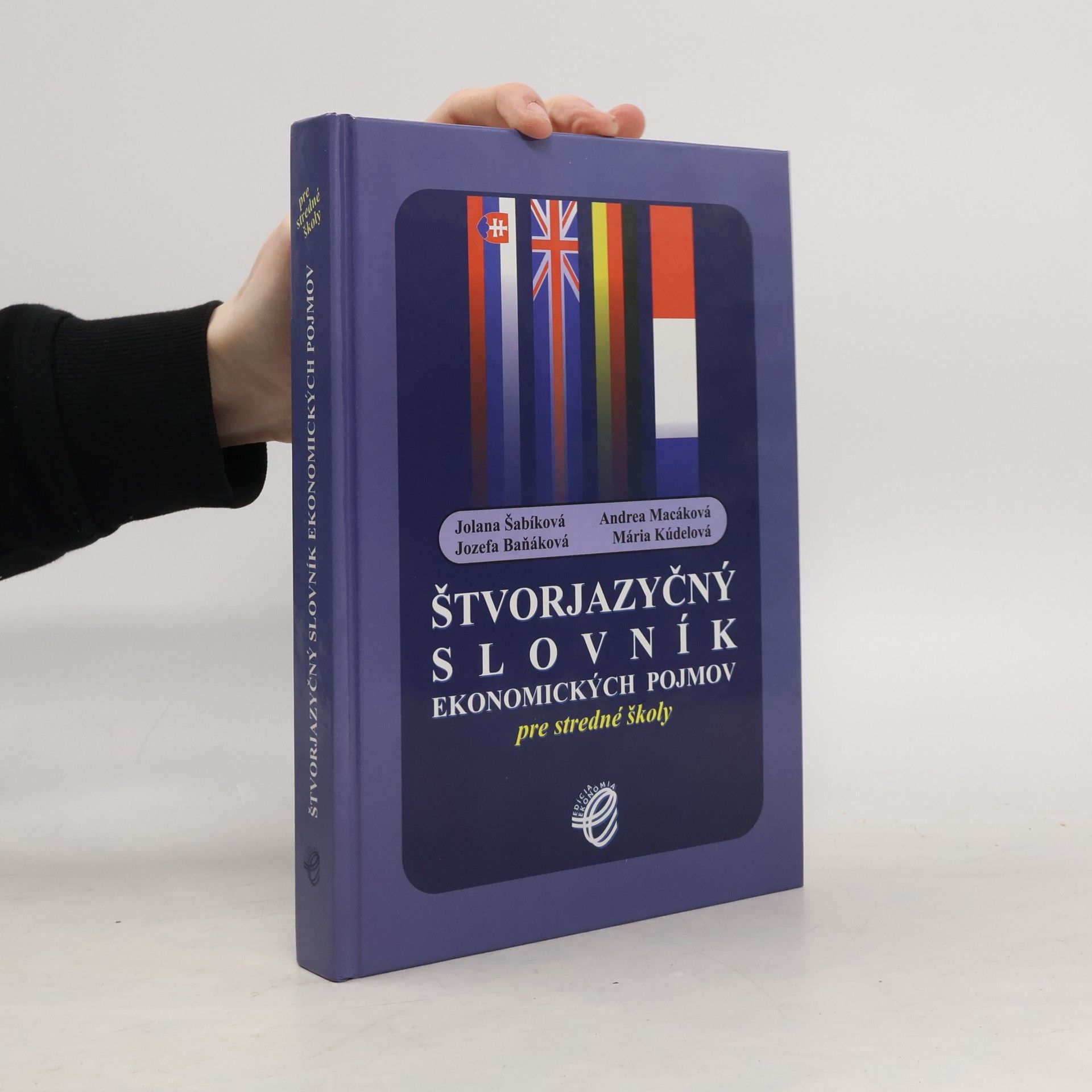 Jolana Šabíková Štvorjazyčný slovník ekonomických pojmov pre stredné školy