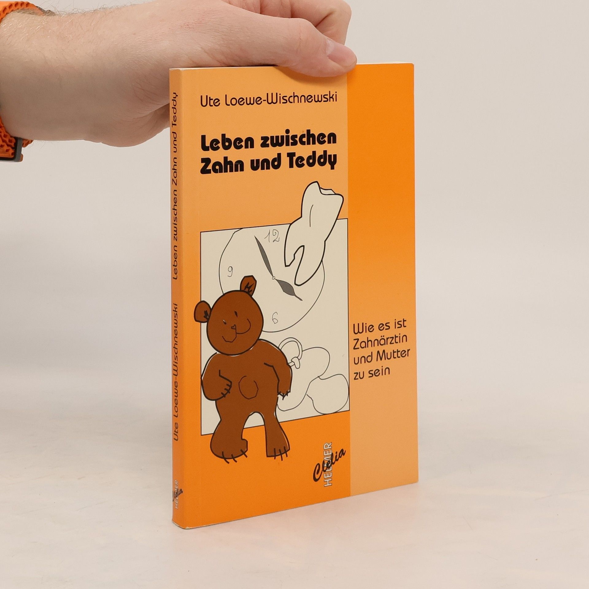 Ute Loewe Wischnewski Zwischen Zahn und Teddy