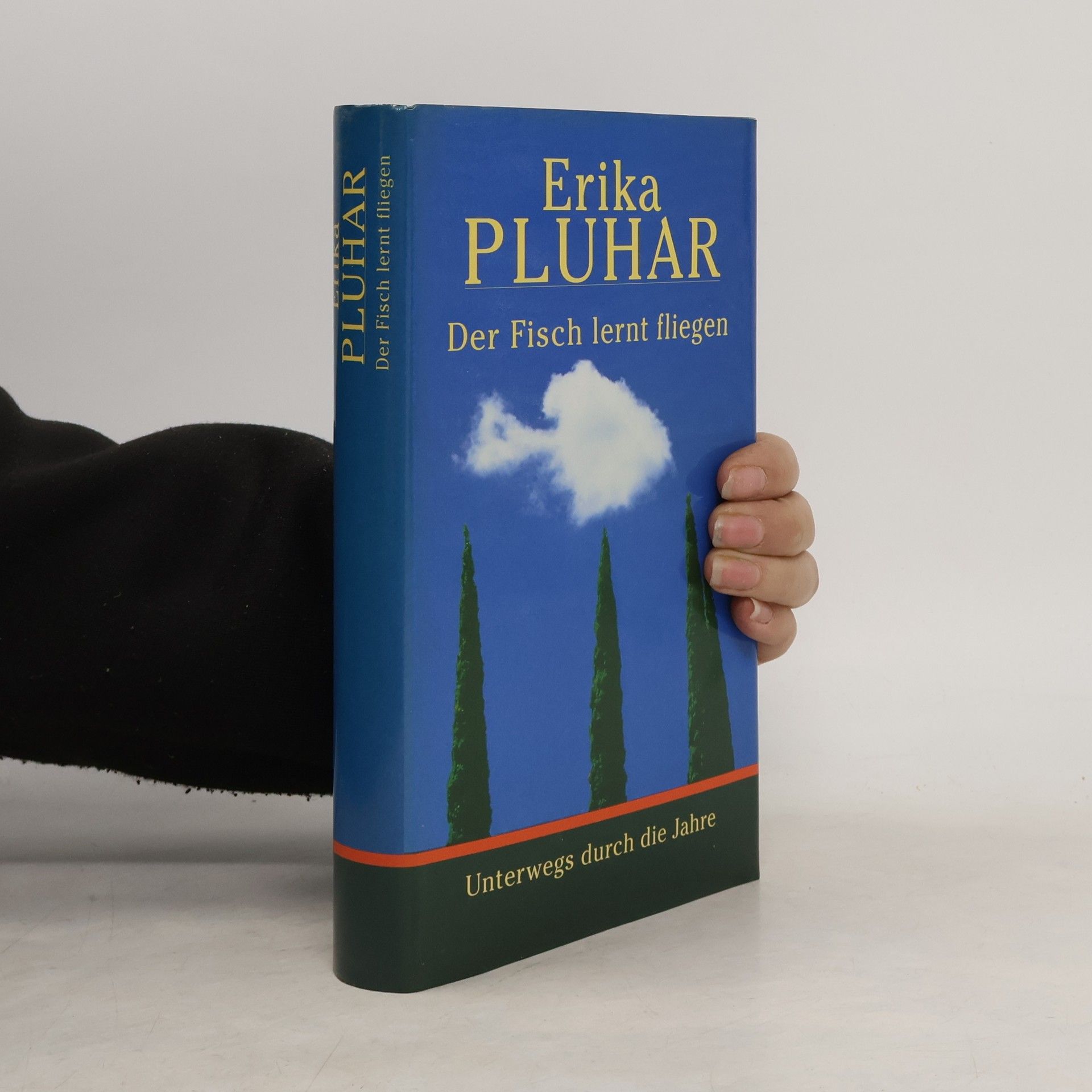 Erika Pluhar Der Fisch lernt fliegen