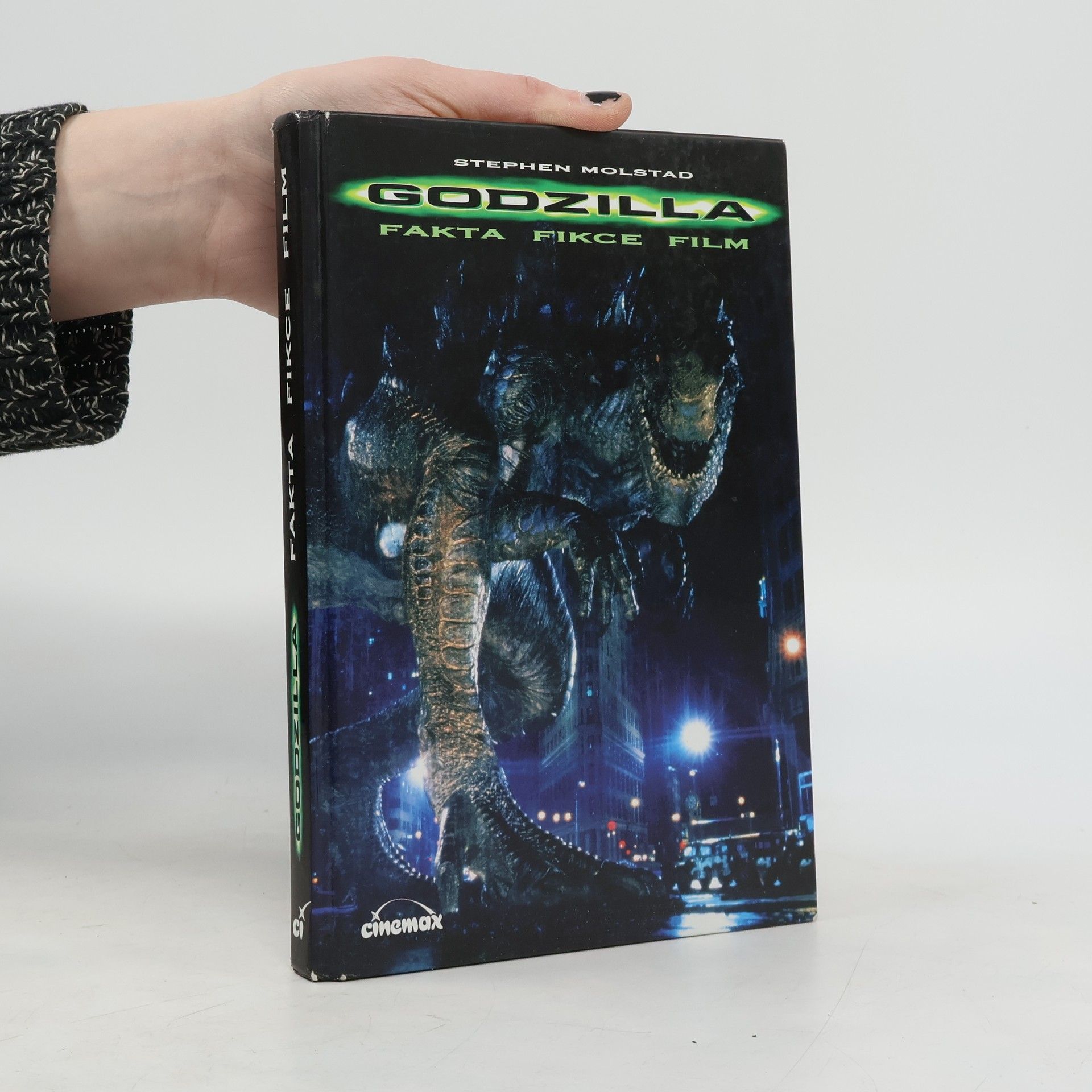 Stephen Molstadt Godzilla. Fakta, fikce, film