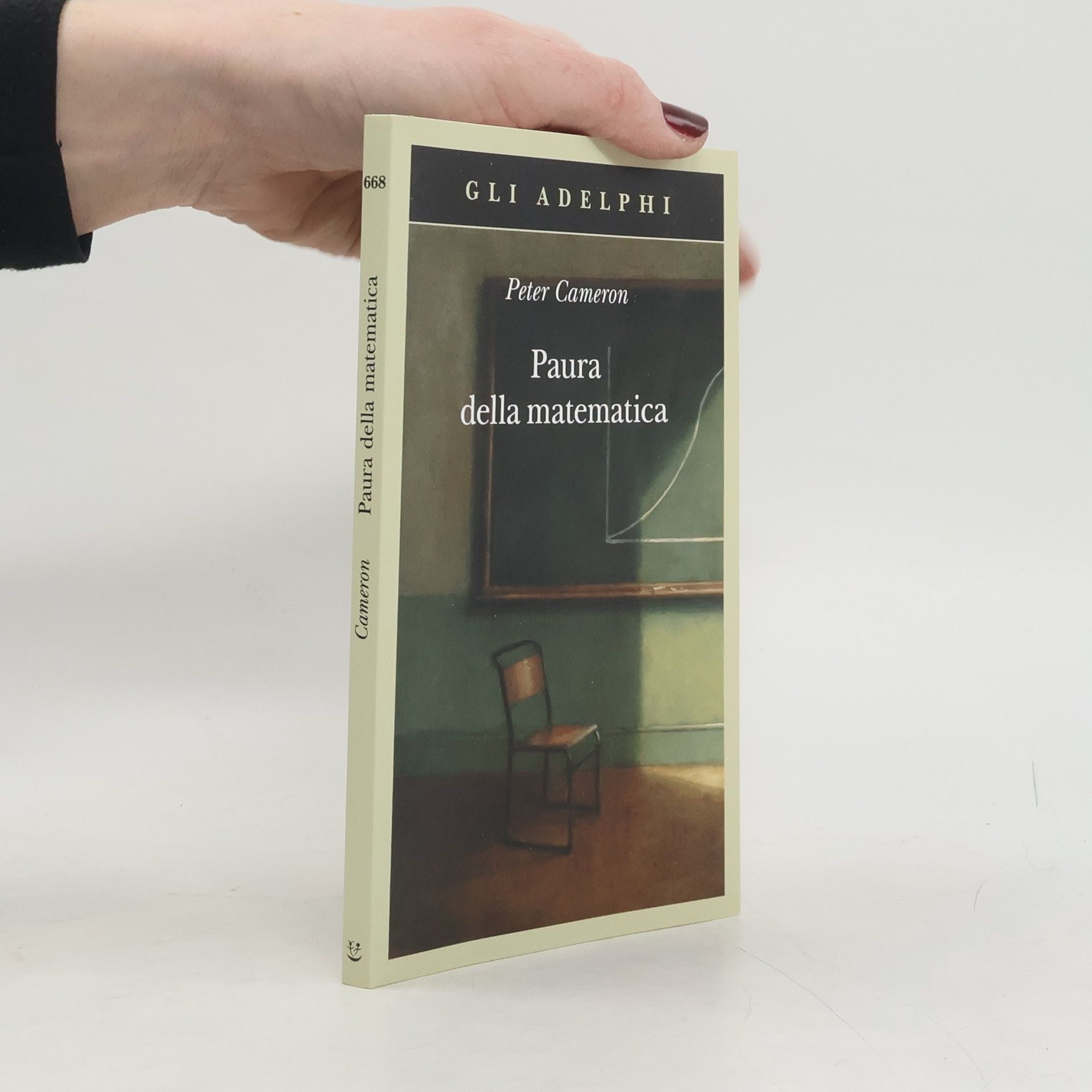 Peter Cameron Gli Adelphi - 668: Paura della matematica