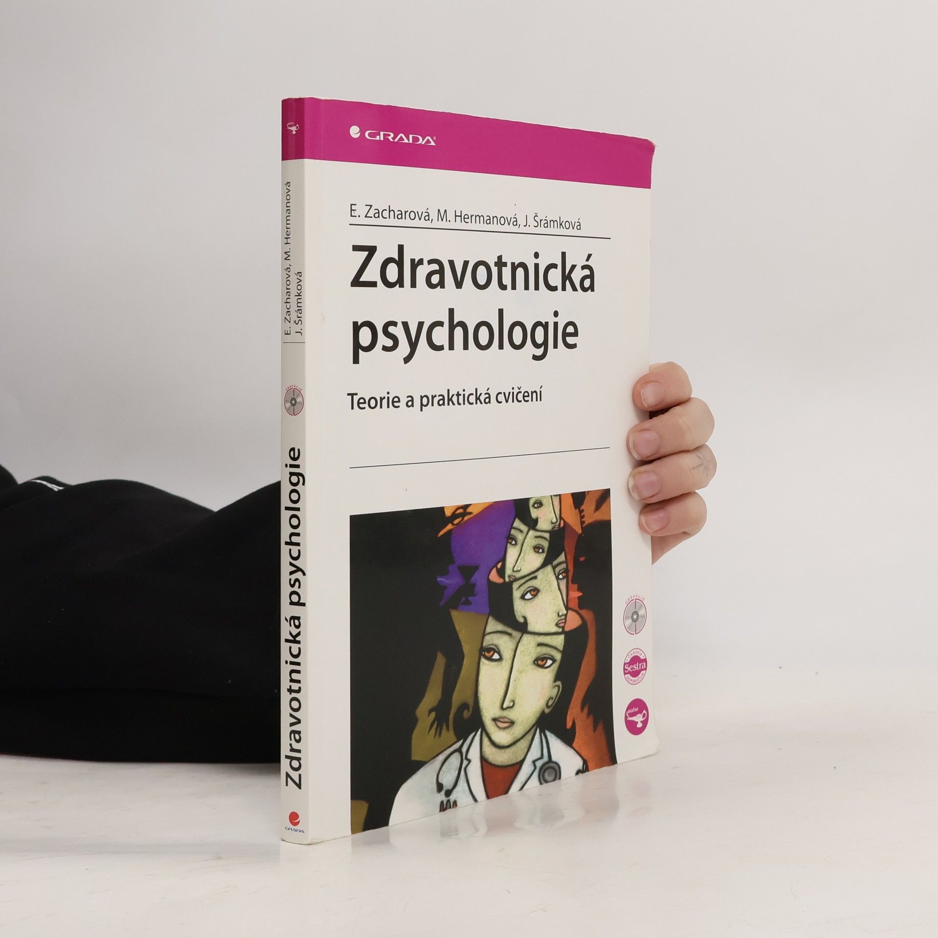 Eva Zacharová Zdravotnická psychologie : teorie a praktická cvičení