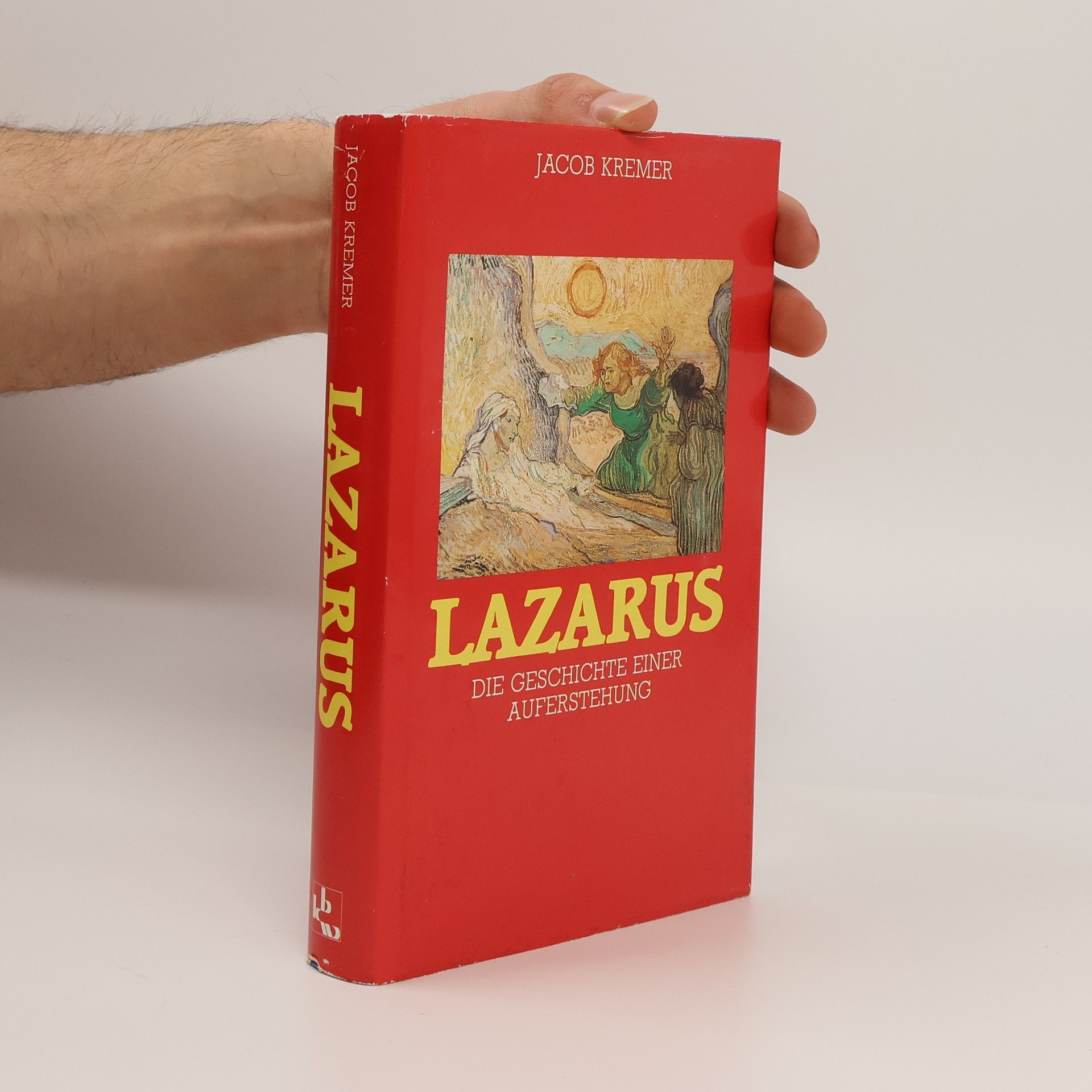 Jacob Kremer Lazarus, die Geschichte einer Auferstehung